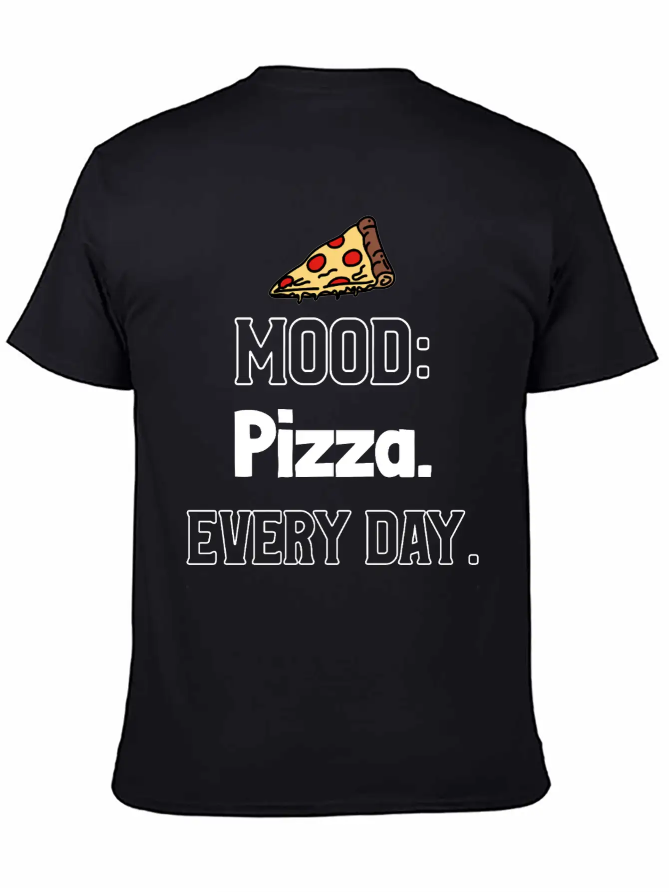 Pizza Mood Lightweight Cotton T-Shirt – Daily Comfort Graphic Shirt