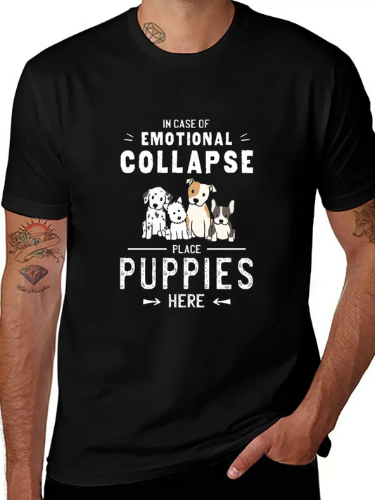 Place Dog Puppies Here - Emotional Collapse Unisex Casual T-Shirt – Clean Design For Daily Comfort