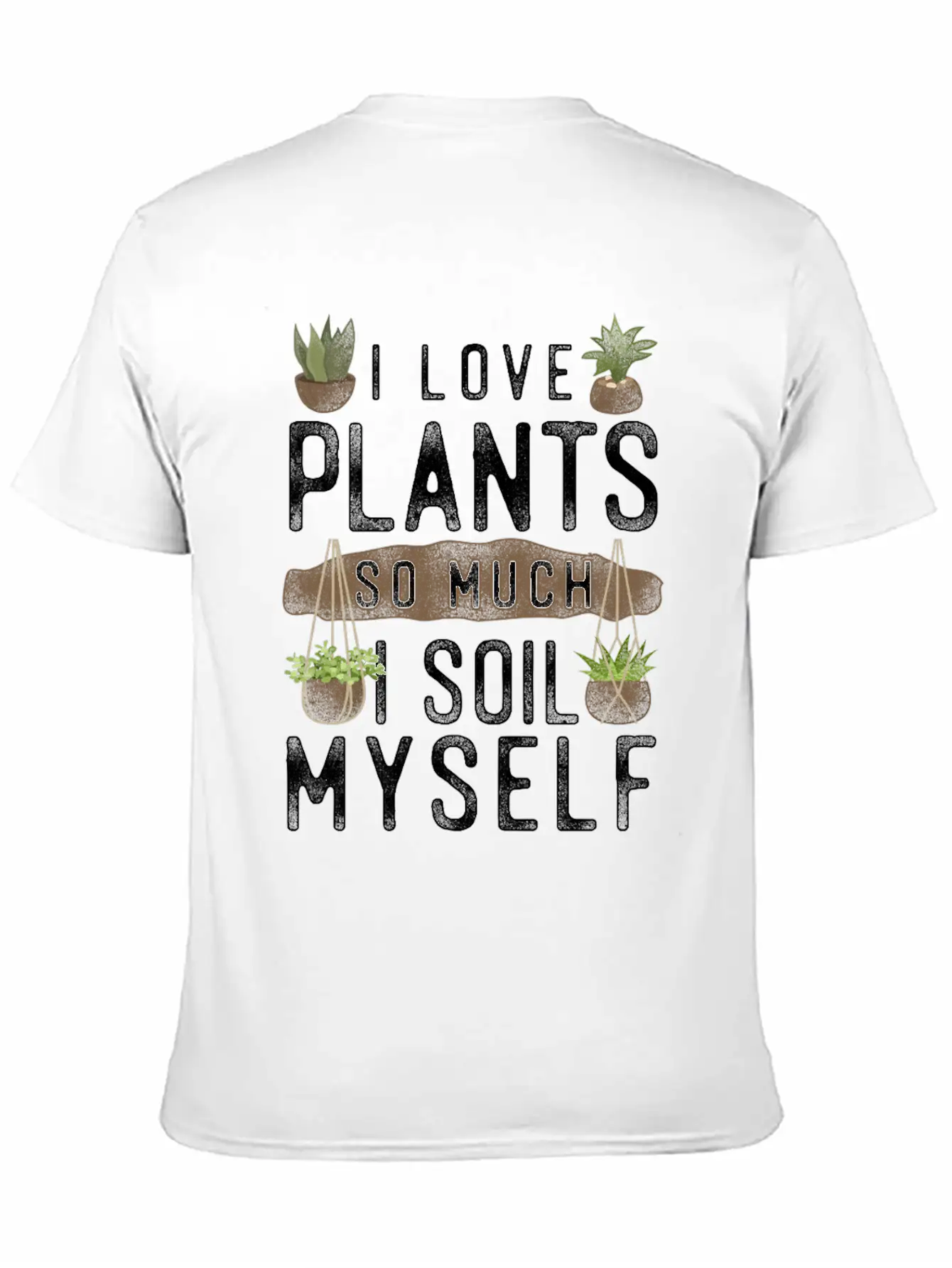 Plant Lover Gardening Pun I Love Unisex Casual T-Shirt – Clean Design For Daily Comfort