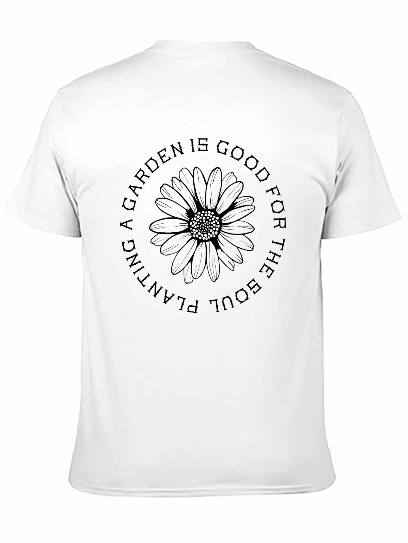 Planting A Garden Is Good For The Soul Lightweight Cotton T-Shirt – Daily Comfort Graphic Shirt