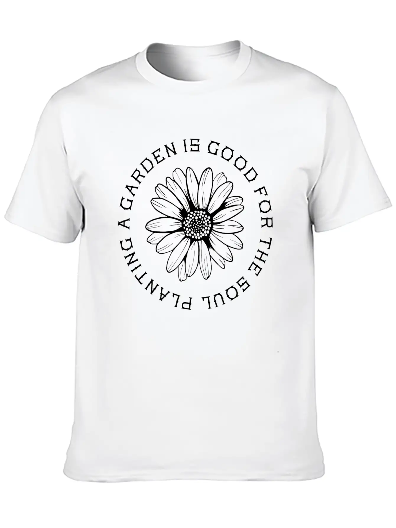 Planting A Garden Is Good For The Soul Lightweight Cotton T-Shirt – Daily Comfort Graphic Shirt