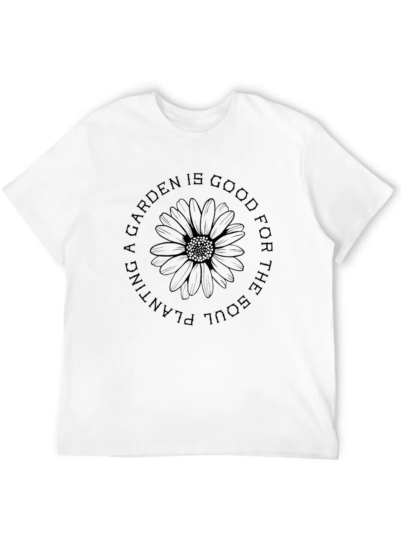 Planting A Garden Is Good For The Soul Lightweight Cotton T-Shirt – Daily Comfort Graphic Shirt