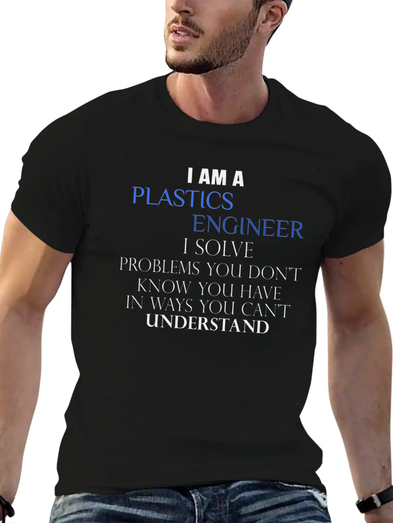 Plastics Engineer - I Am A Plastics Engineer I Sol Essential Cotton Tee For Daily Outfits – Unisex Style