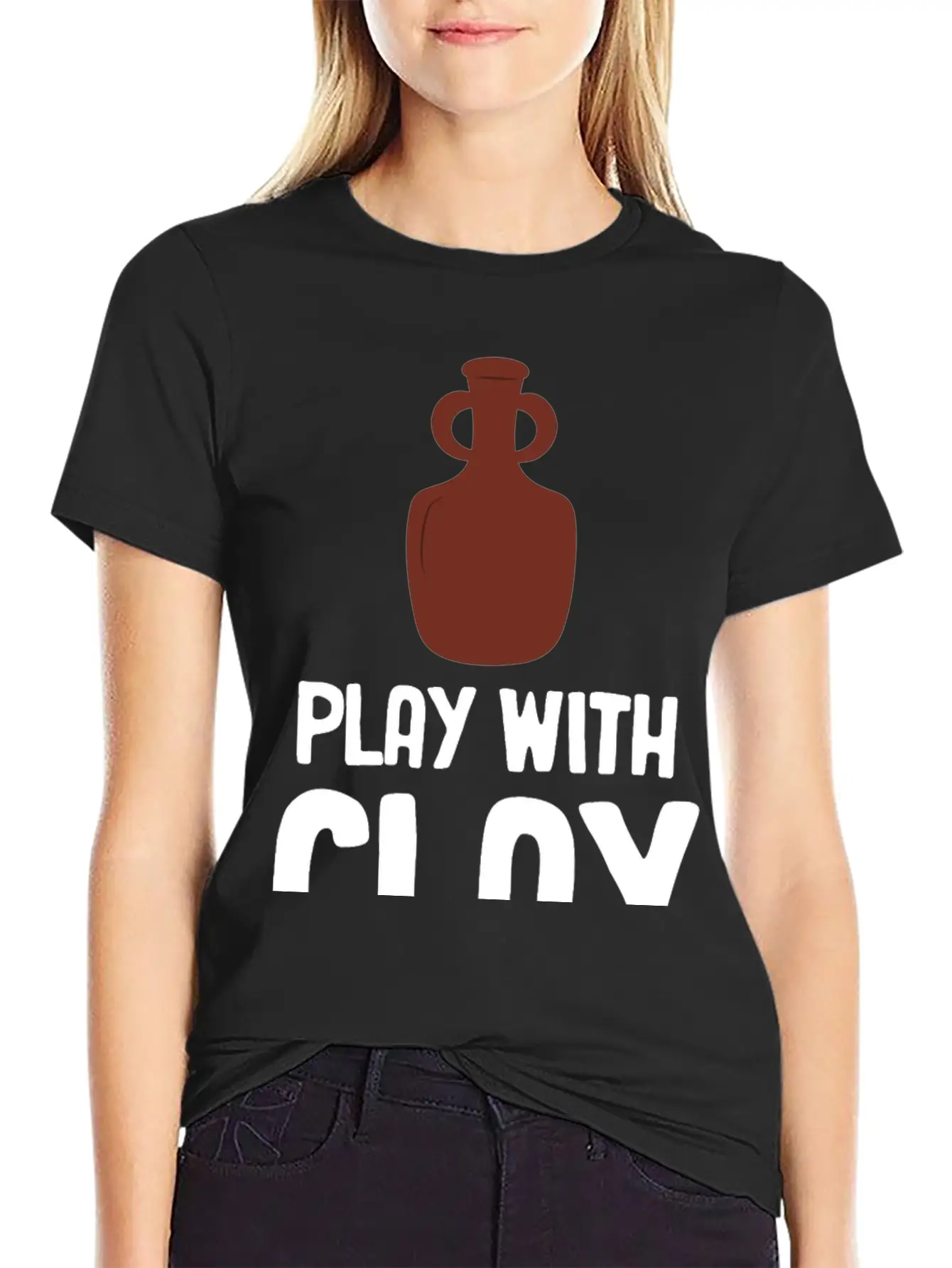 Play WIth Clay Funny Pottery Crafty Wheel Molding Lightweight Cotton T-Shirt – Daily Comfort Graphic Shirt