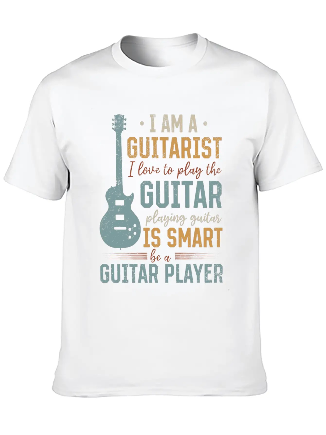 Playing Guitar Is Smart Be A Guitar Player - Elect Relaxed Everyday Tee – Lightweight And Durable Cotton