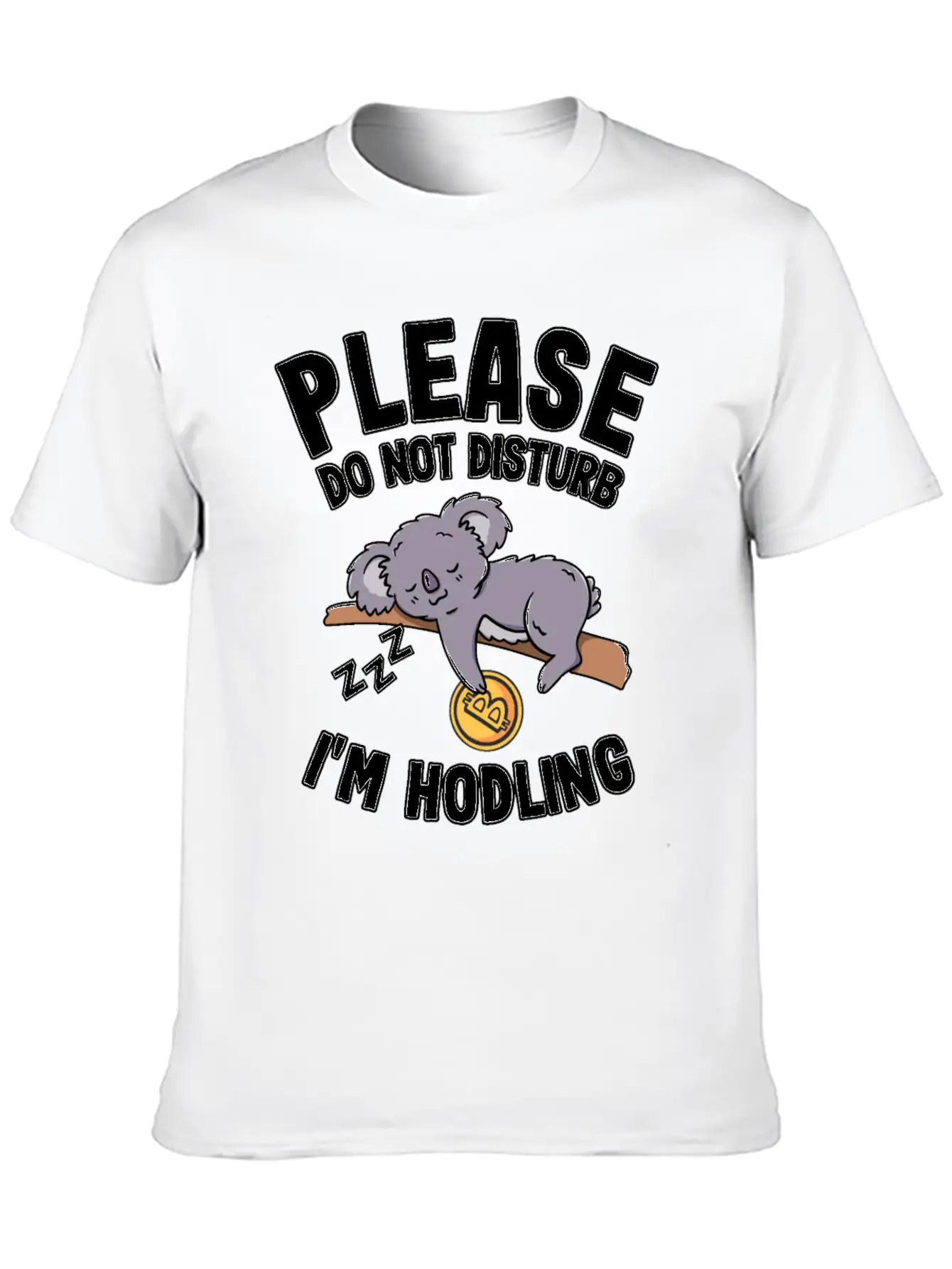 Please Do Not Disturb Funny Bitcoin Koala Hodl BTC Soft Cotton Short Sleeve Tee – Unisex Wardrobe Staple