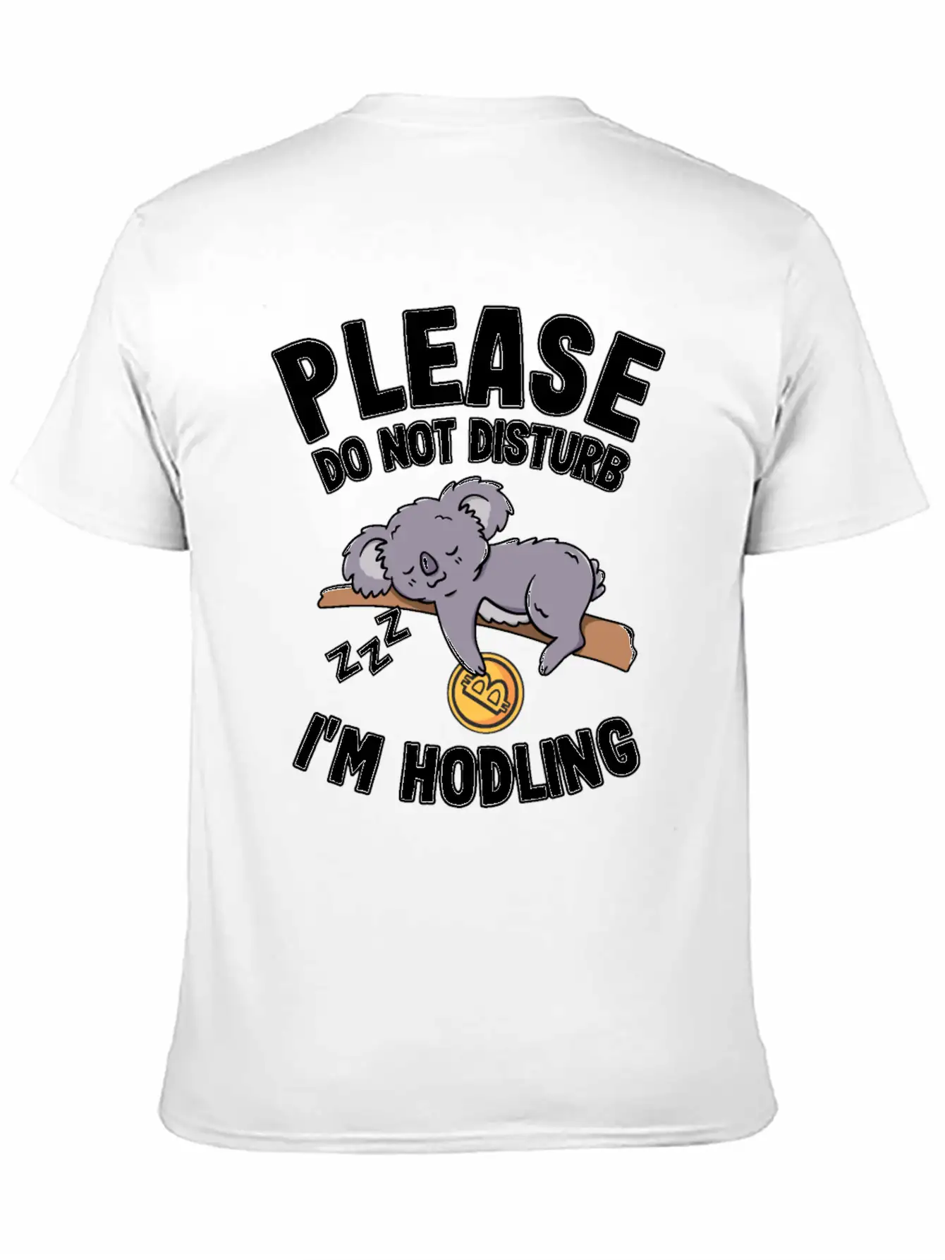 Please Do Not Disturb Funny Bitcoin Koala Hodl BTC Soft Cotton Short Sleeve Tee – Unisex Wardrobe Staple
