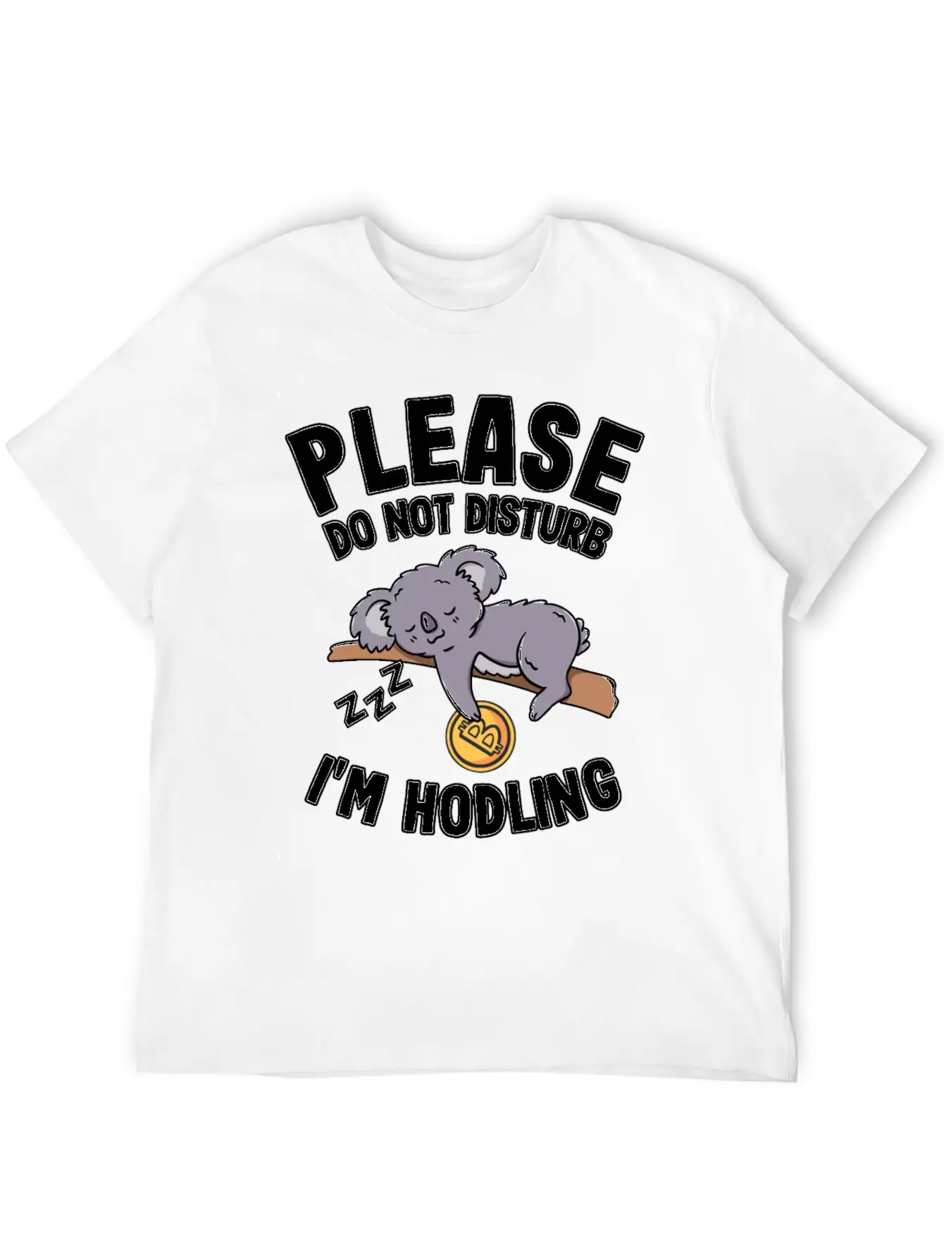 Please Do Not Disturb Funny Bitcoin Koala Hodl BTC Soft Cotton Short Sleeve Tee – Unisex Wardrobe Staple