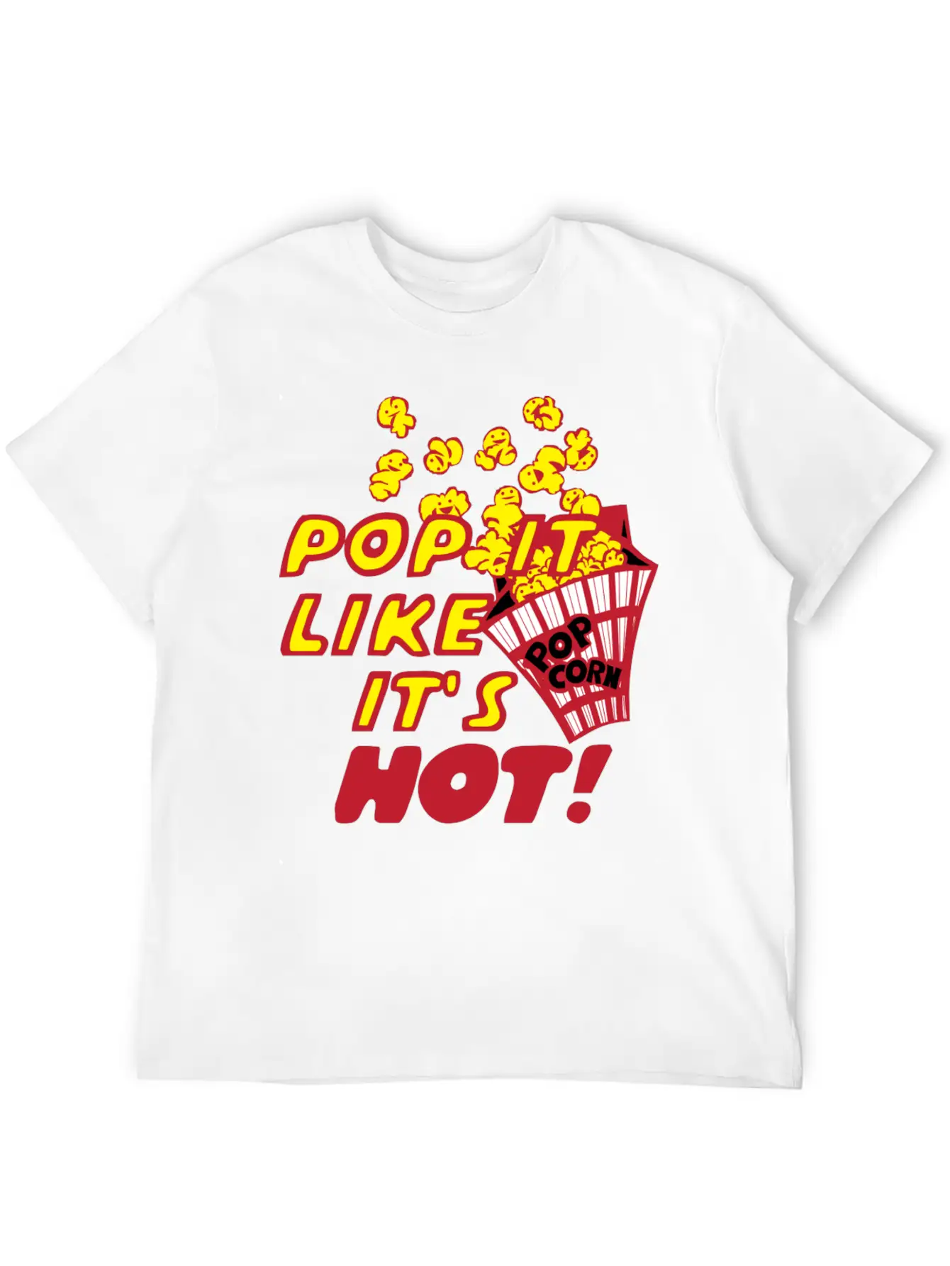 Pop It Like It's Hot! Unisex Casual T-Shirt – Clean Design For Daily Comfort