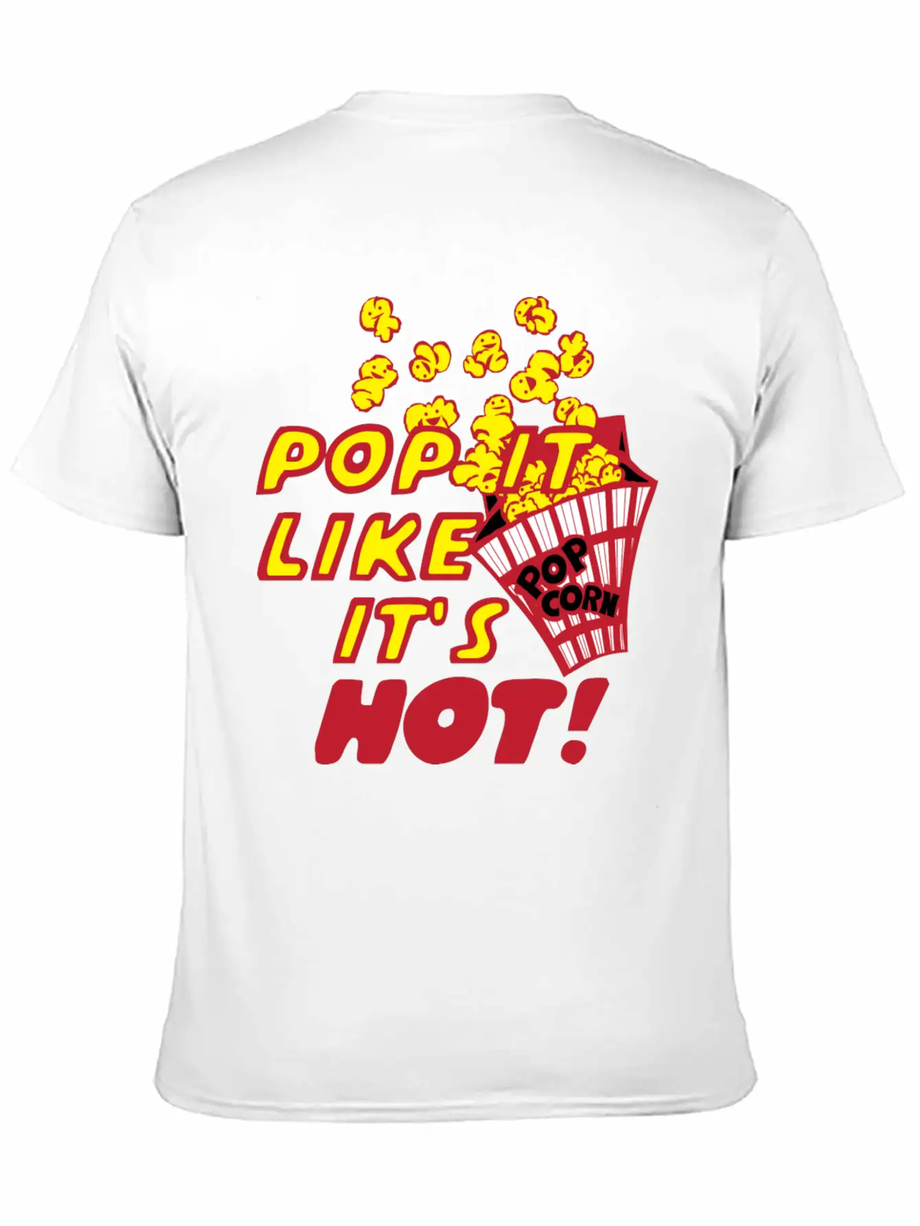 Pop It Like It's Hot! Unisex Casual T-Shirt – Clean Design For Daily Comfort