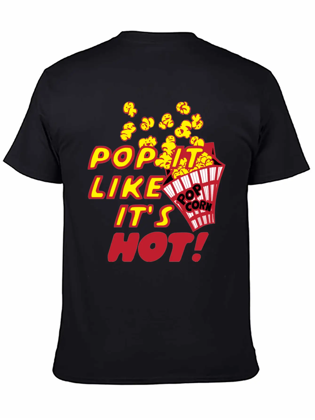 Pop It Like It's Hot! Unisex Casual T-Shirt – Clean Design For Daily Comfort