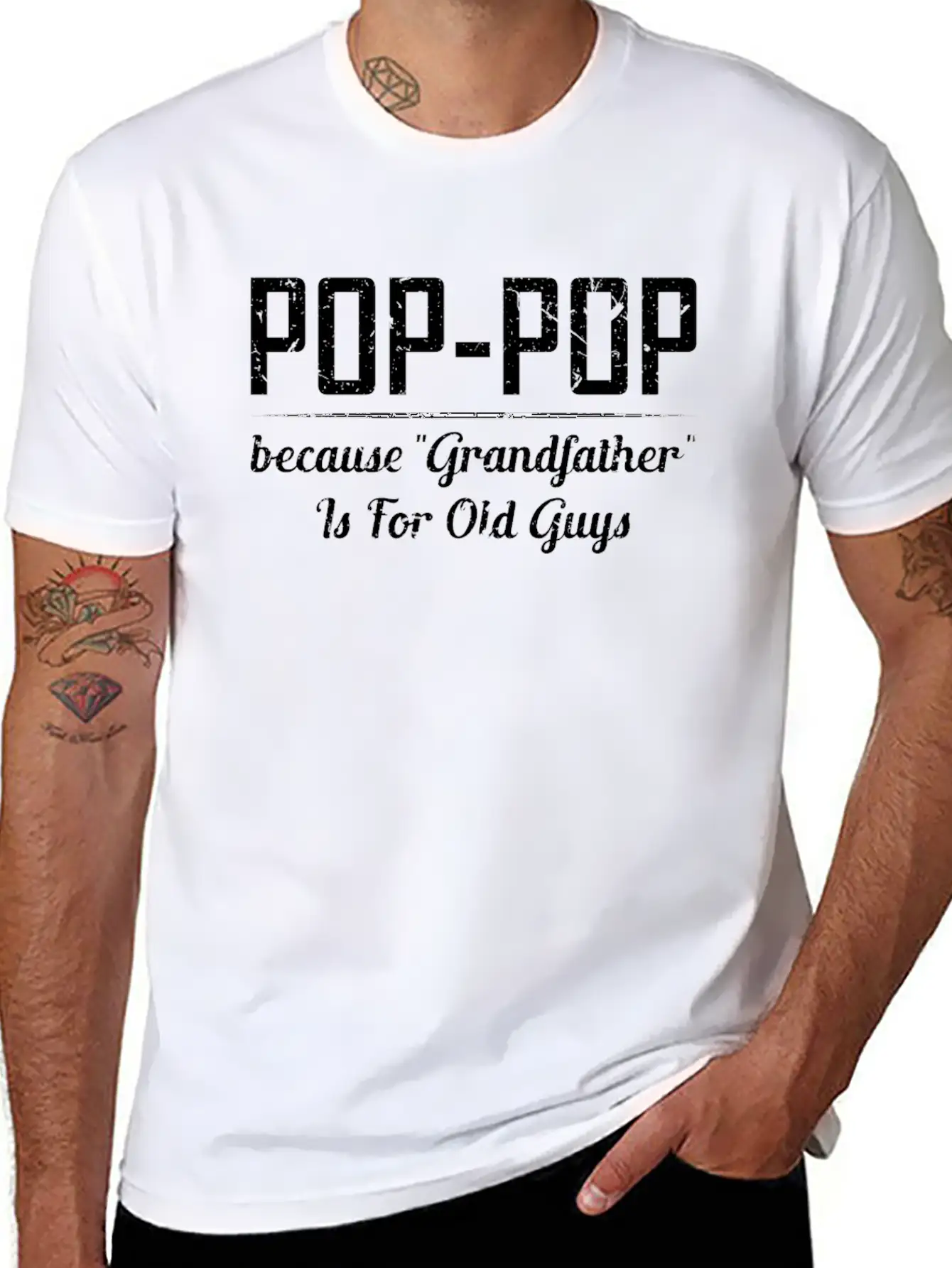 Pop Pop Because Grandfather Is For Old Guys Relaxed Everyday Tee – Lightweight And Durable Cotton