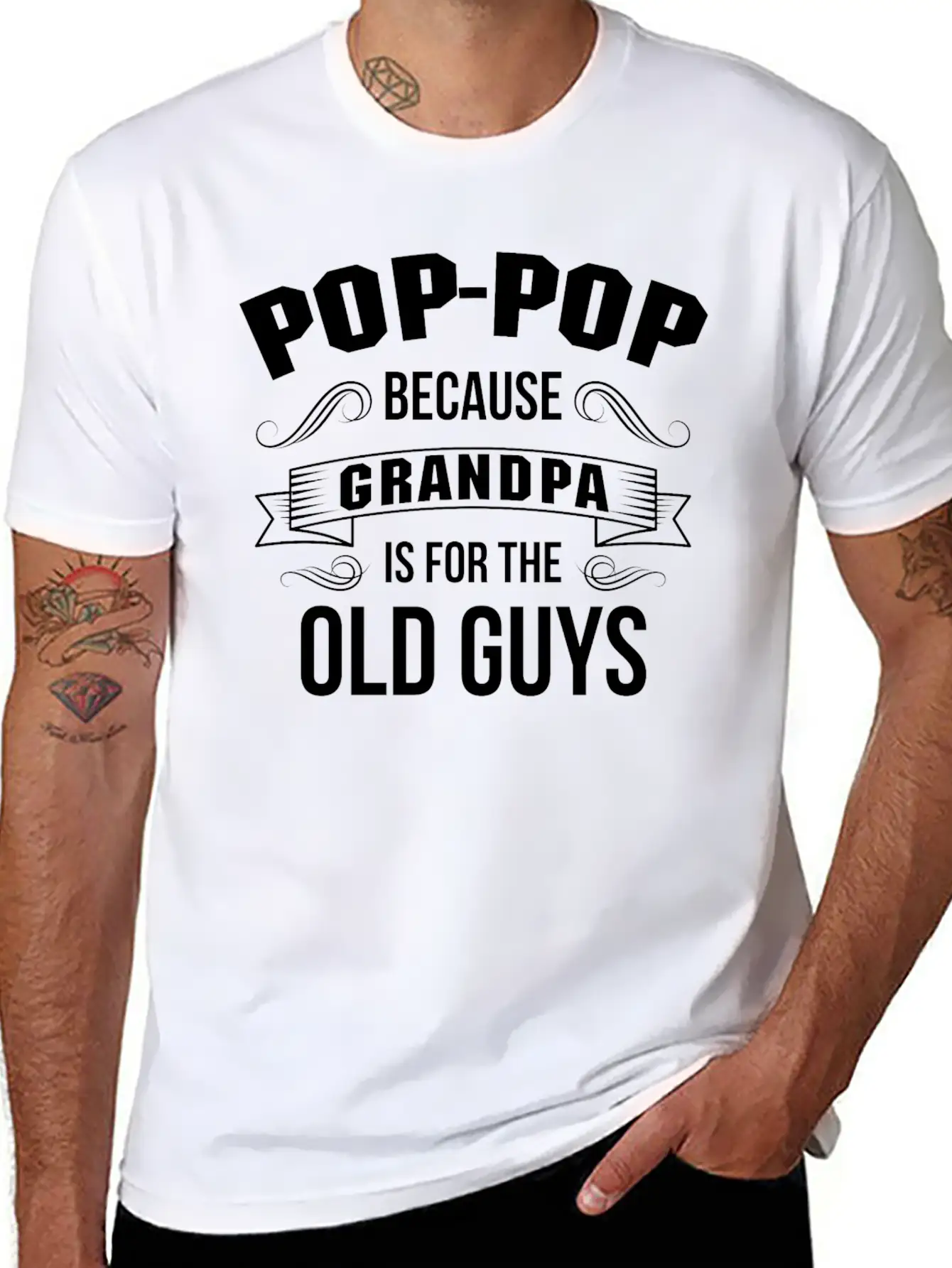 Pop-Pop Because Grandpa Is For The Old Guys Basic Graphic T-Shirt – Daily Comfort In Soft Cotton