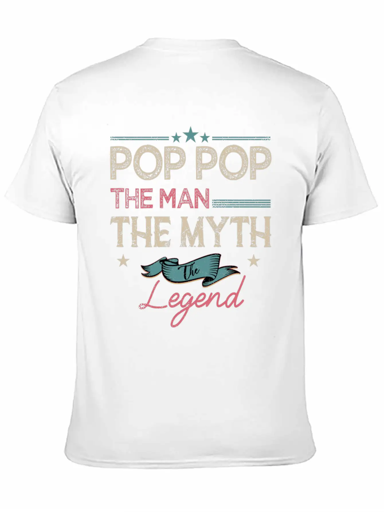 Pop Pop The Man The Myth The Legend Classic Fit Graphic Tee For Daily Comfort – Unisex Cotton Shirt