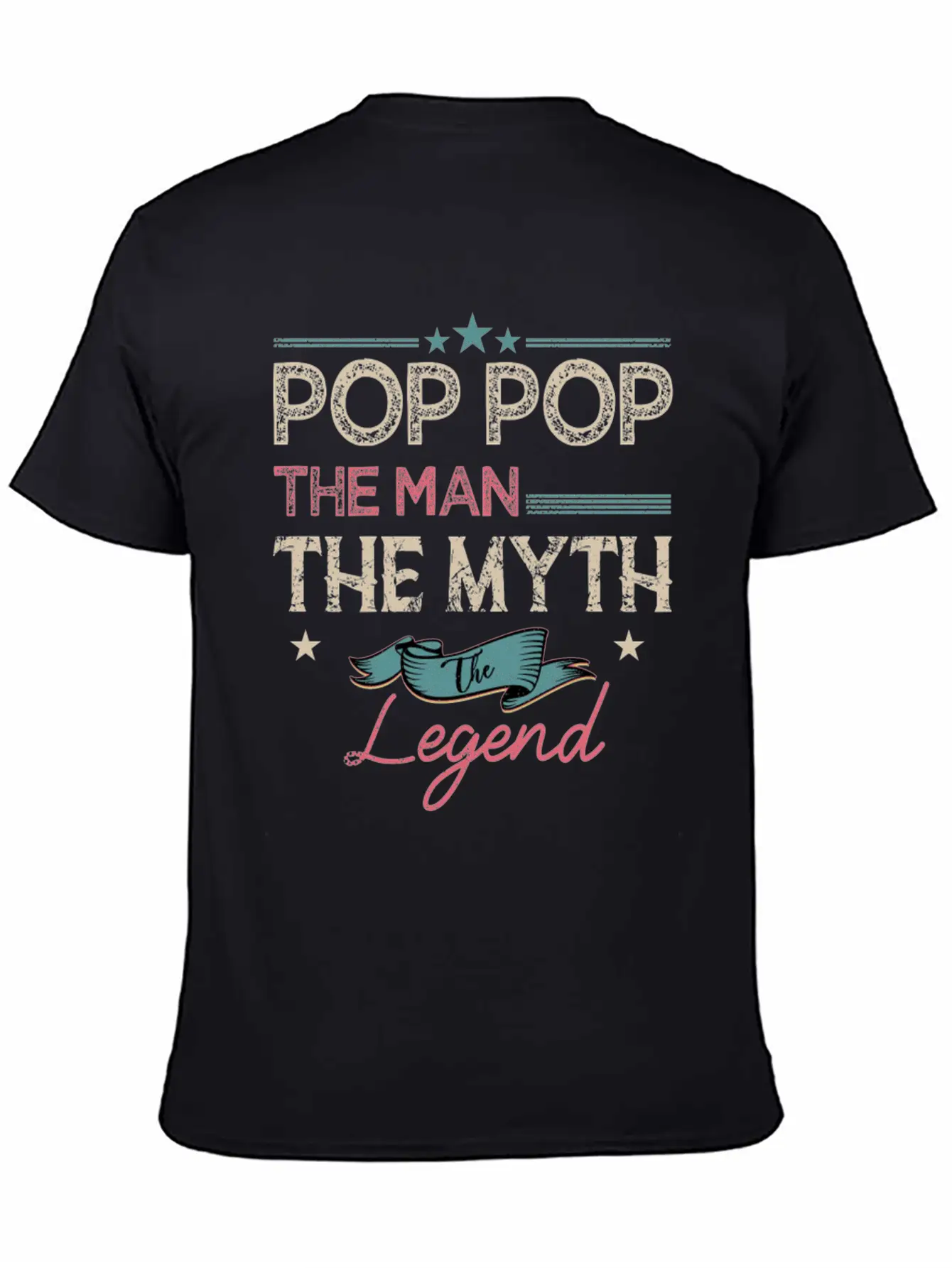 Pop Pop The Man The Myth The Legend Classic Fit Graphic Tee For Daily Comfort – Unisex Cotton Shirt