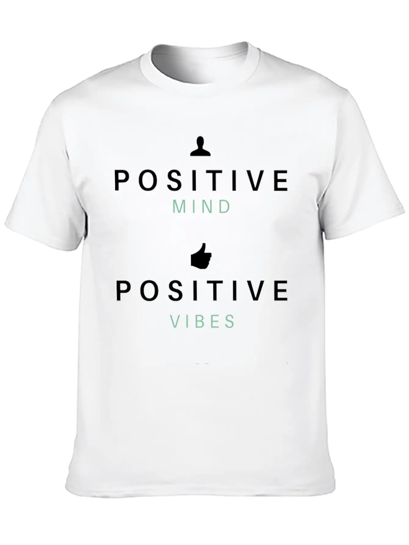Positive Mind Positive Vibes Positive Life T-shirt Modern Fit Casual T-Shirt – Clean And Versatile Design