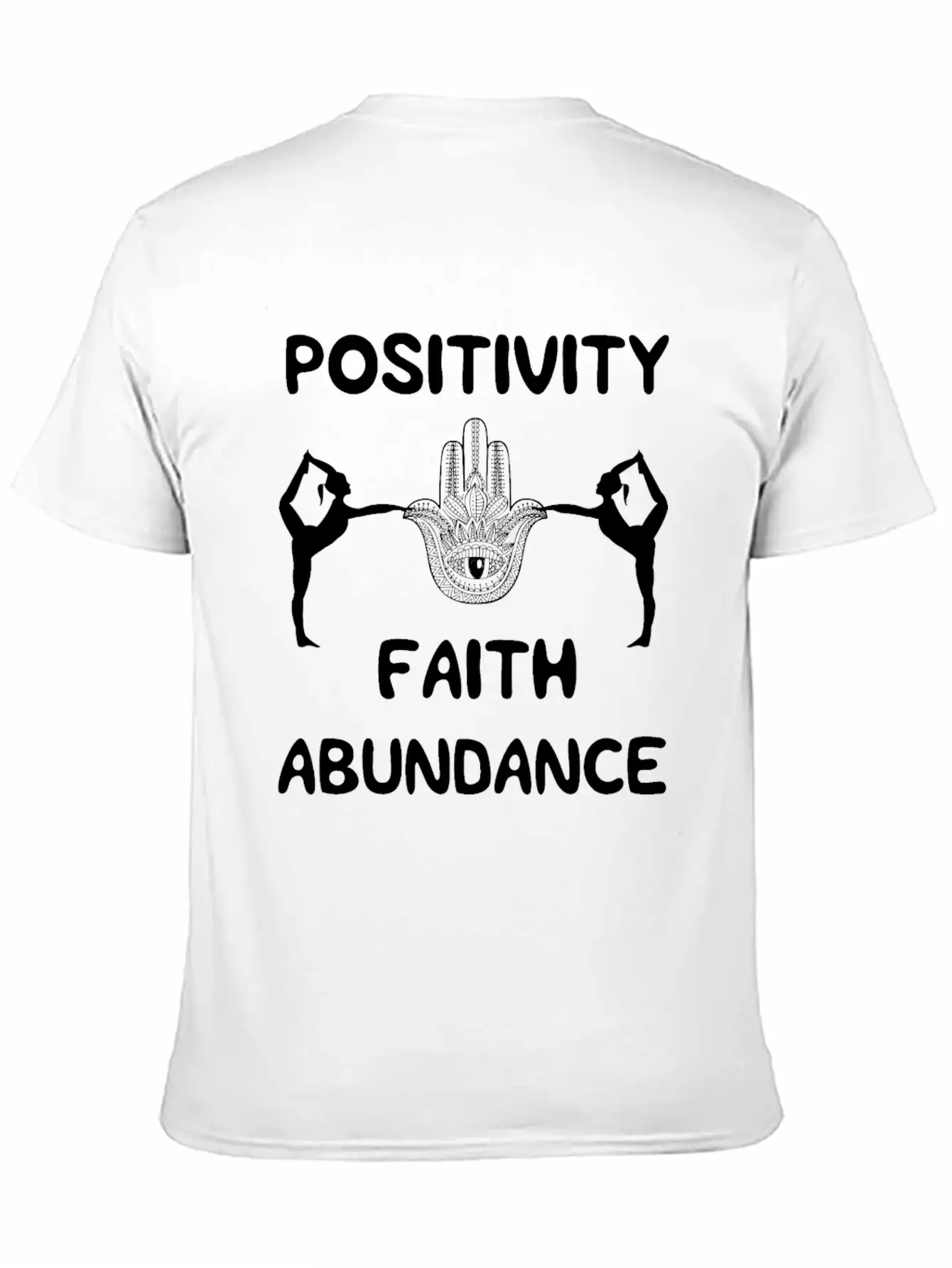 POSITIVITY FAITH ABUNDANCE Modern Fit Casual T-Shirt – Clean And Versatile Design