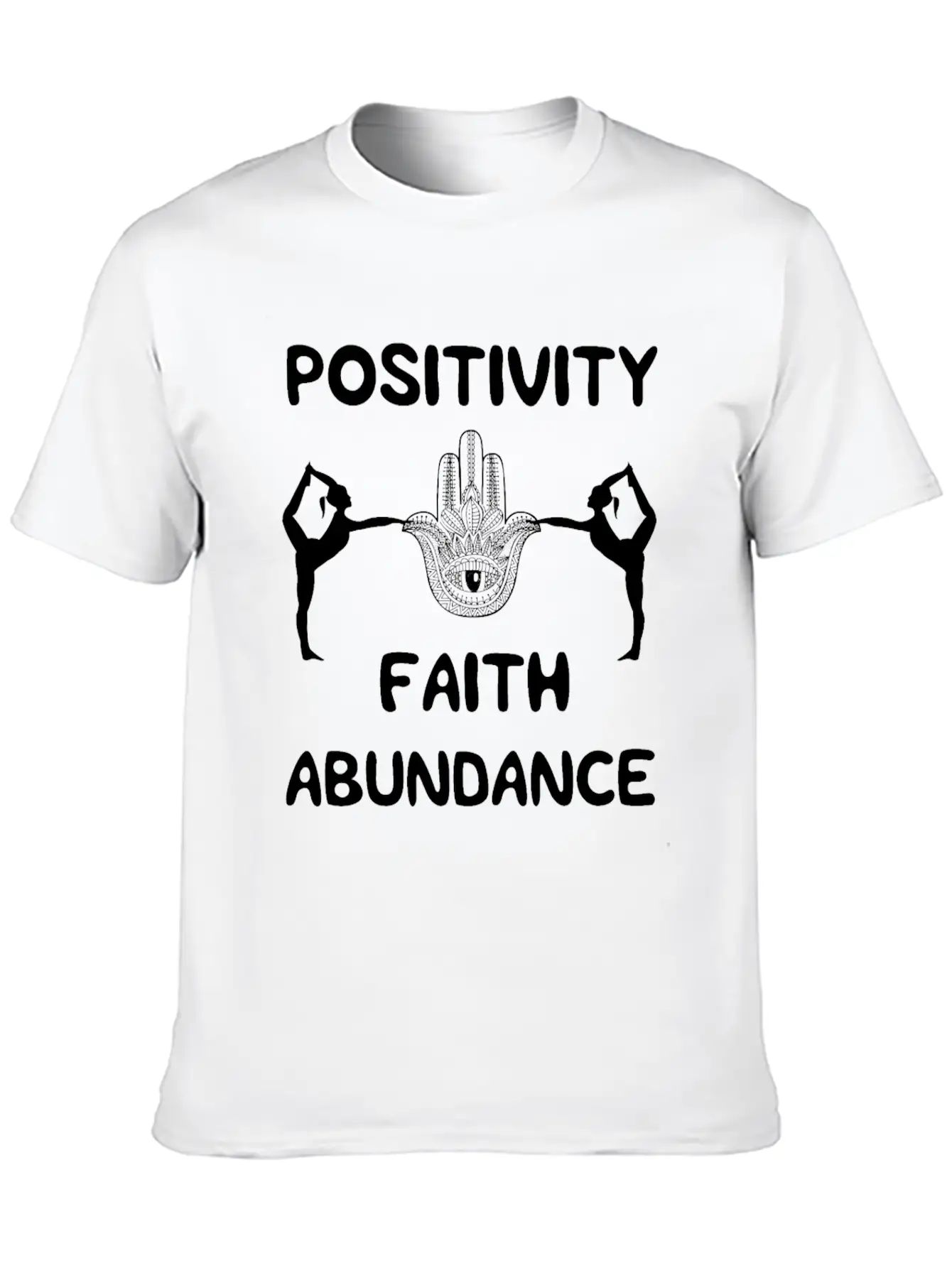 POSITIVITY FAITH ABUNDANCE Modern Fit Casual T-Shirt – Clean And Versatile Design