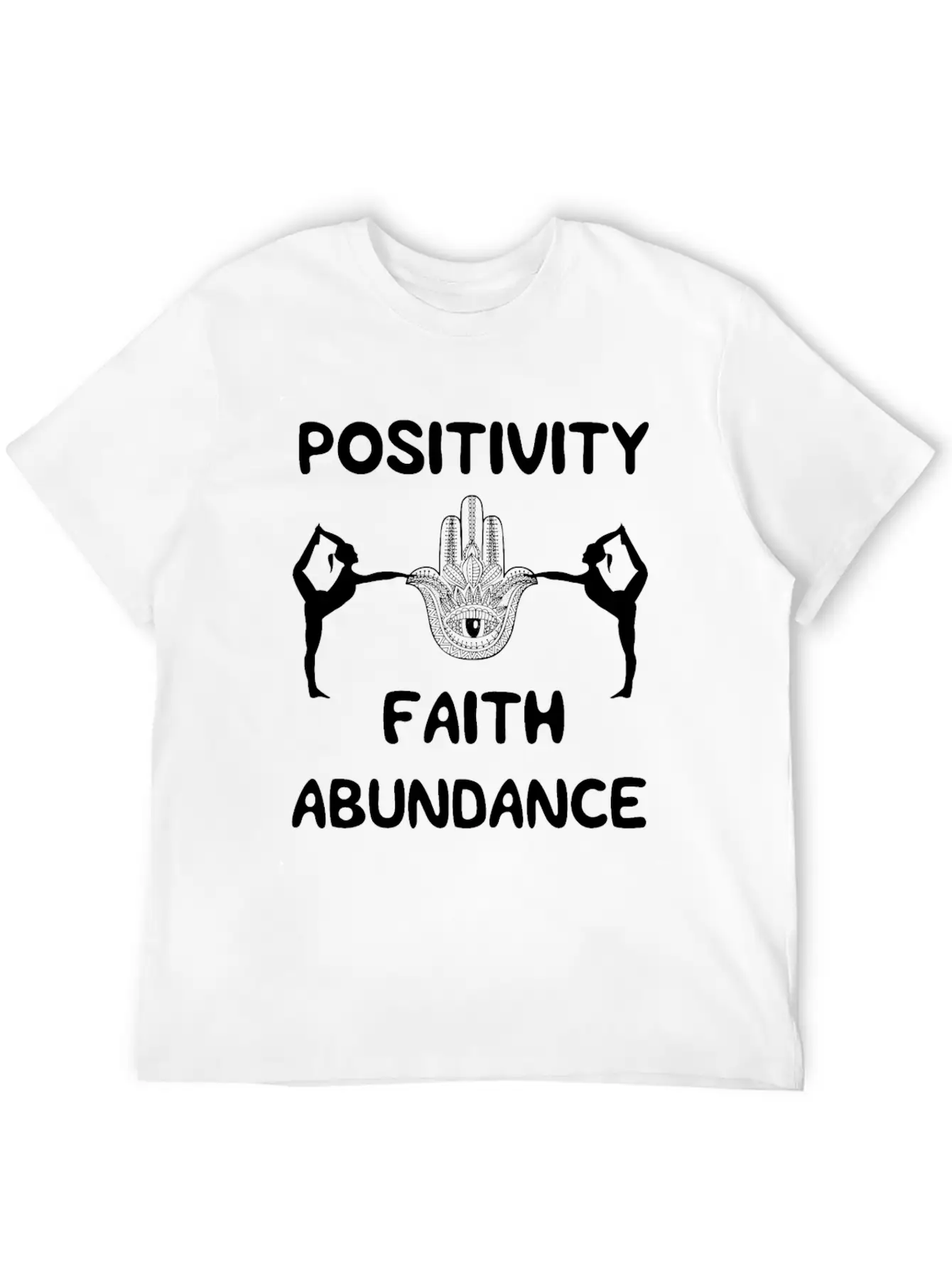 POSITIVITY FAITH ABUNDANCE Modern Fit Casual T-Shirt – Clean And Versatile Design