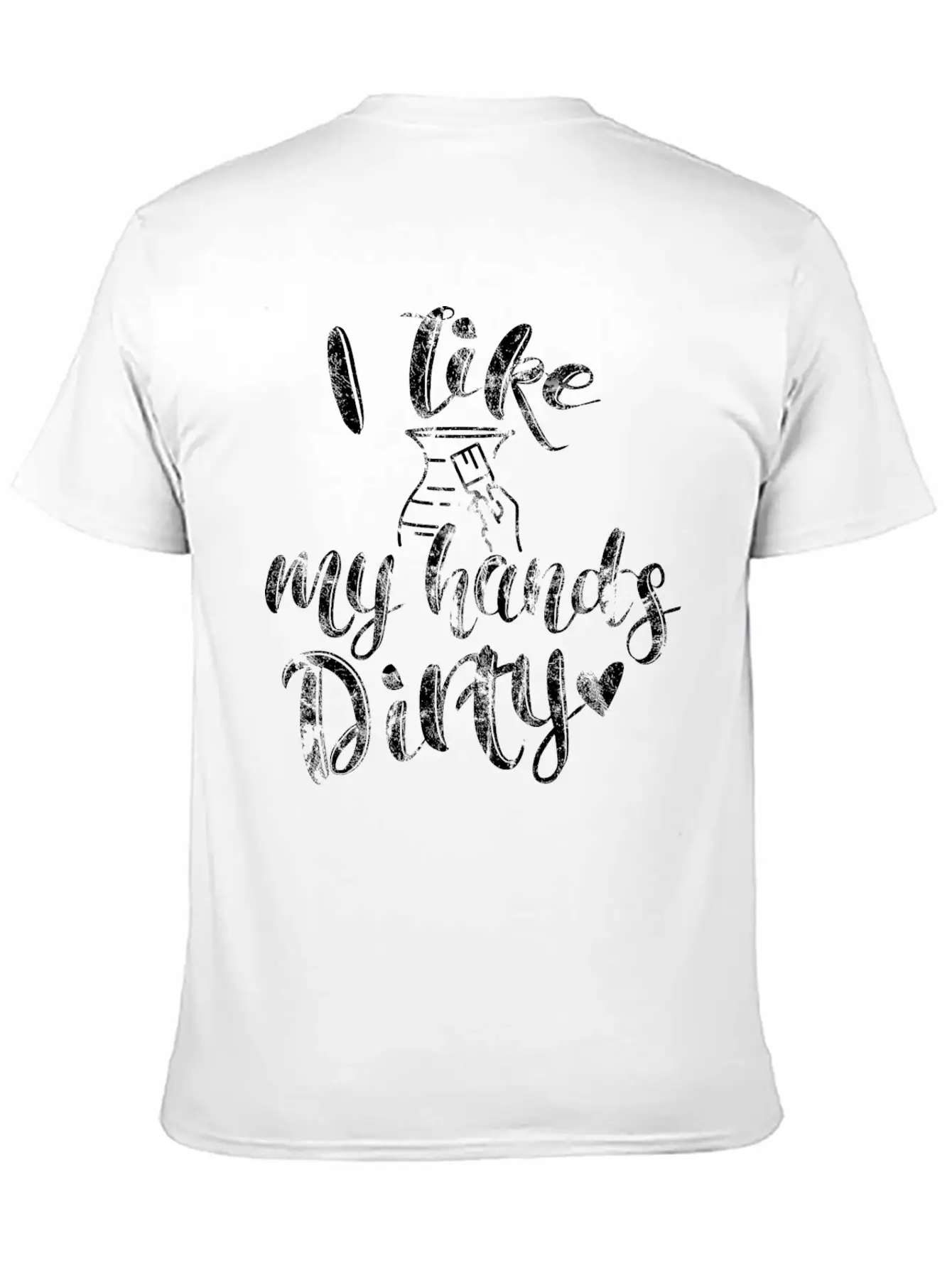 Pottery Ceramic Tone Shirt I Like My Hands Dirty Modern Fit Casual T-Shirt – Clean And Versatile Design