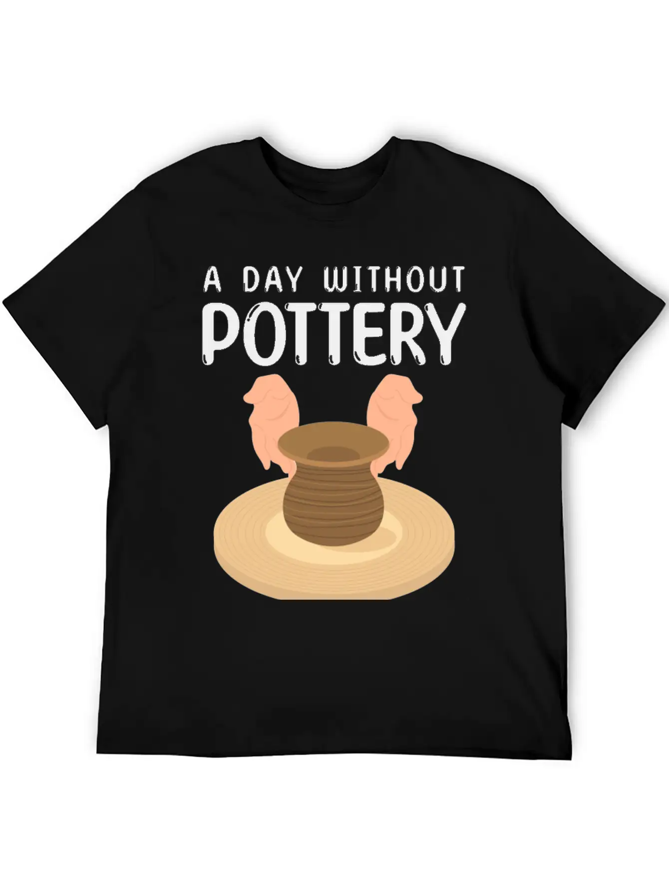 Pottery Gift Idea | Potters Ceramists Pottery Clay Modern Fit Casual T-Shirt ��� Clean And Versatile Design
