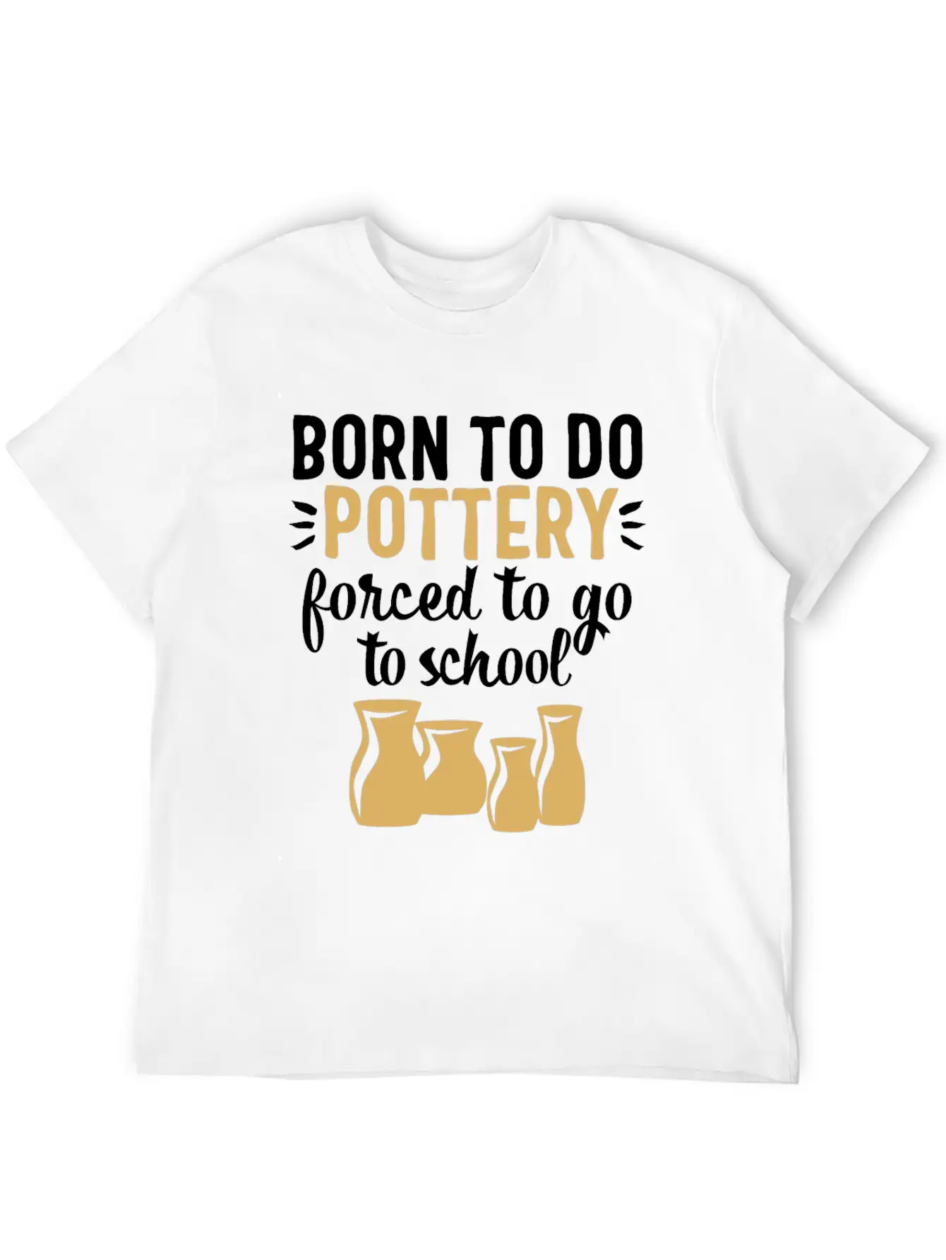 Pottery Gifts Her Anniversary Funny Ceramics Born Lightweight Cotton T-Shirt – Daily Comfort Graphic Shirt