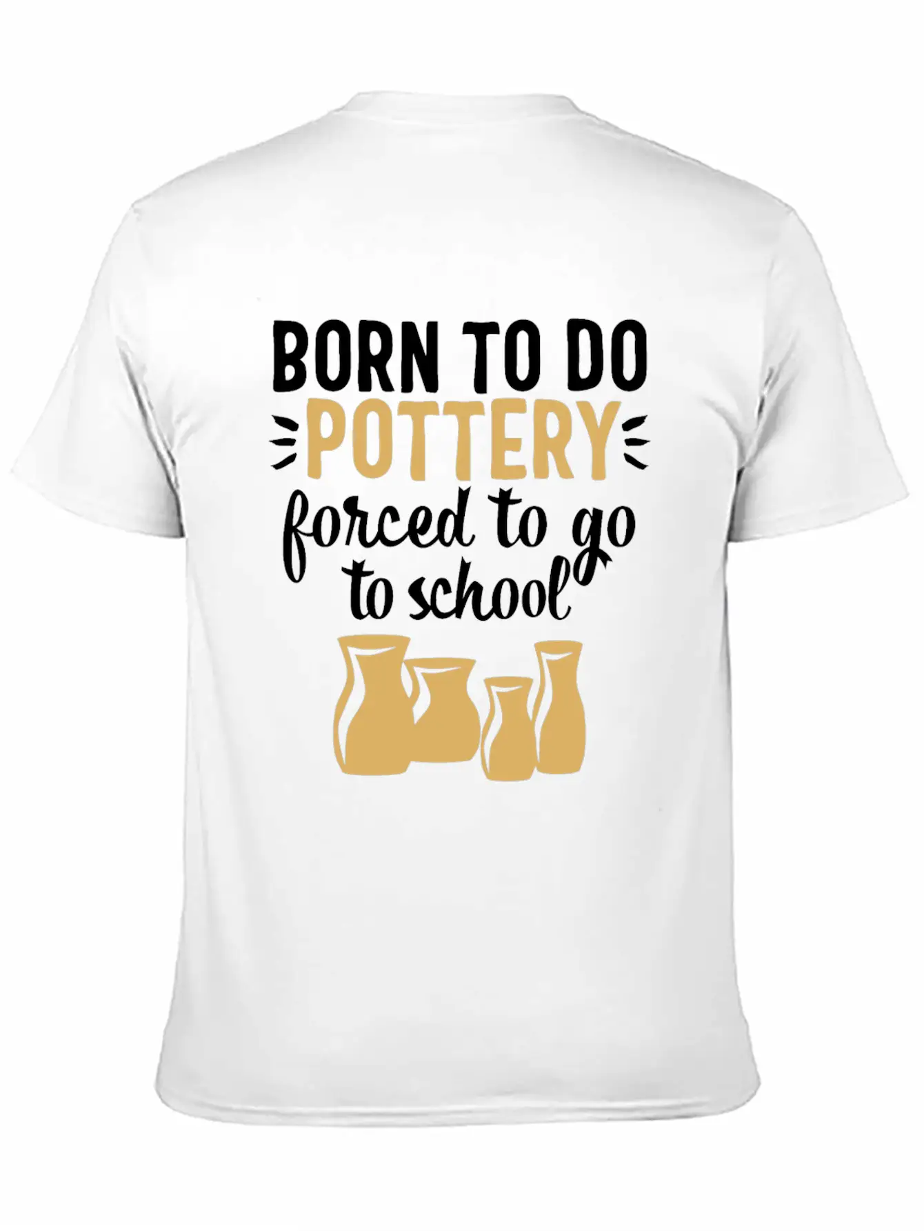 Pottery Gifts Her Anniversary Funny Ceramics Born Lightweight Cotton T-Shirt – Daily Comfort Graphic Shirt