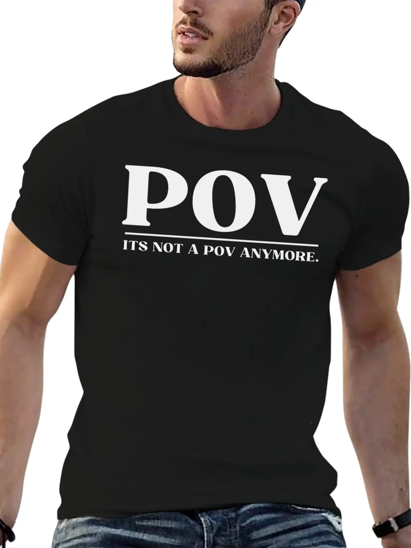 POV ITS NOT A POV ANYMORE Soft Cotton Short Sleeve Tee – Unisex Wardrobe Staple