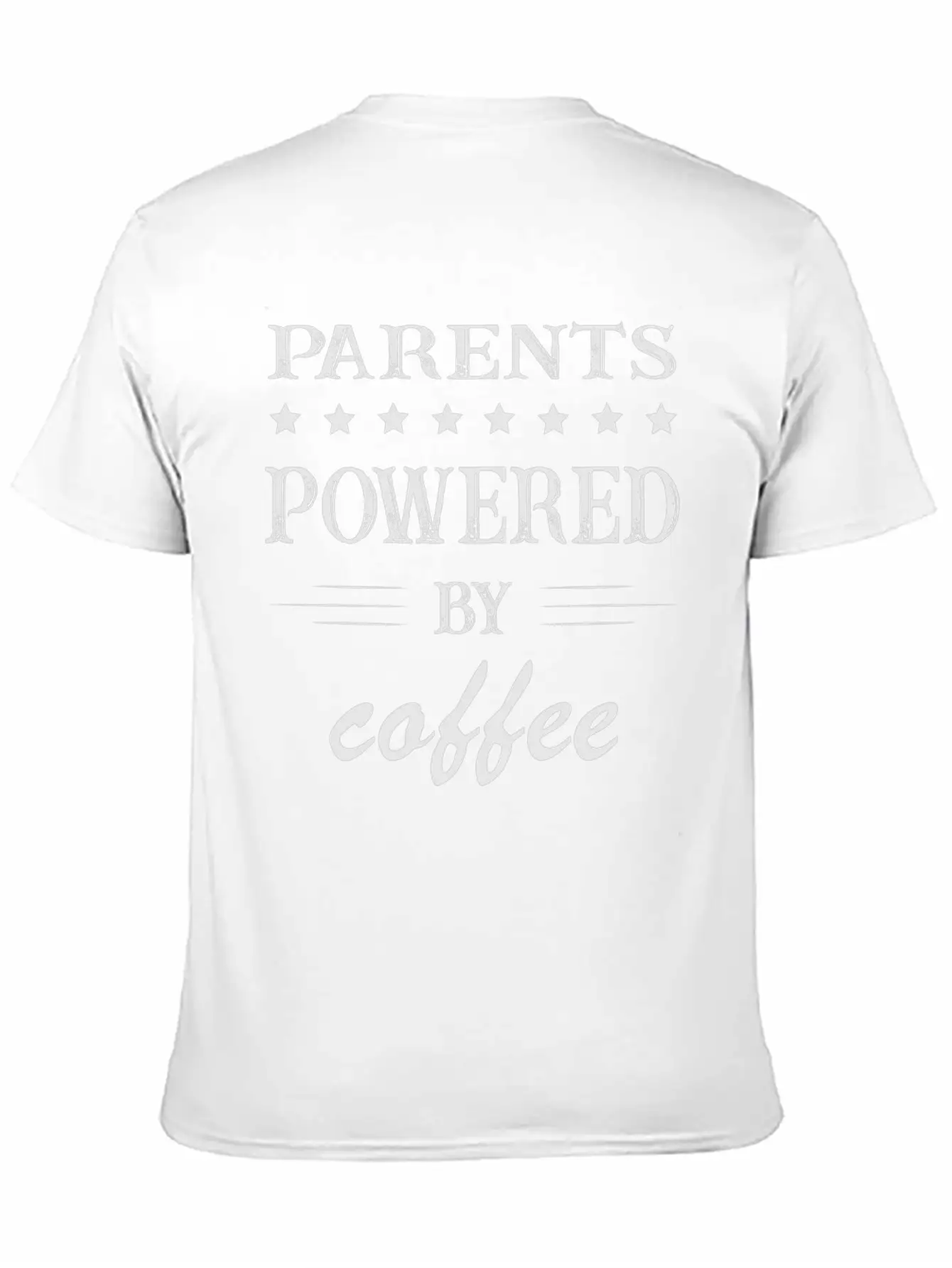 Powered By Coffee, Coffee, Parents, Mom, Dad Lightweight Cotton T-Shirt – Daily Comfort Graphic Shirt