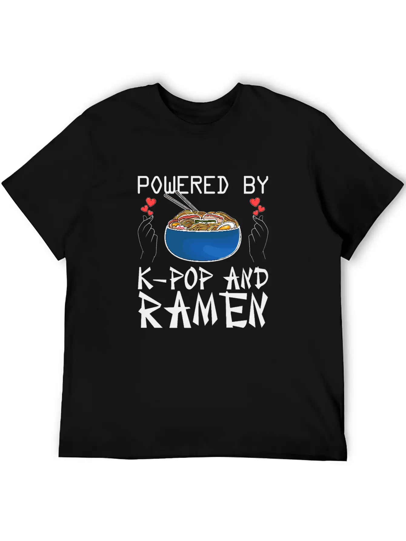 Powered By K-Pop And Ramen Korean Pop Lover K-Popk Soft Cotton Short Sleeve Tee – Unisex Wardrobe Staple