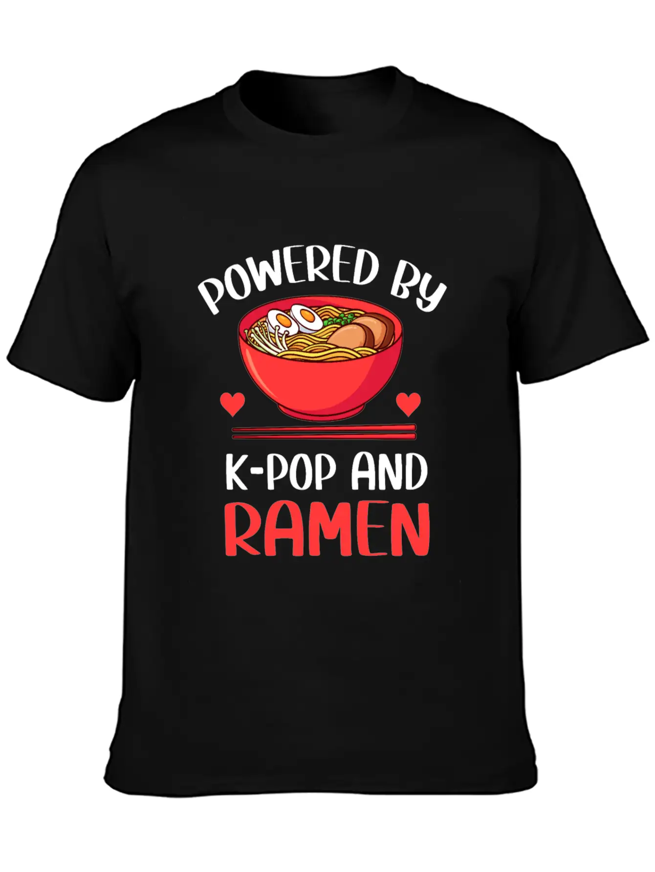Powered By K-Pop And Ramen Kpop Merch Merchandise Unisex Casual T-Shirt – Clean Design For Daily Comfort