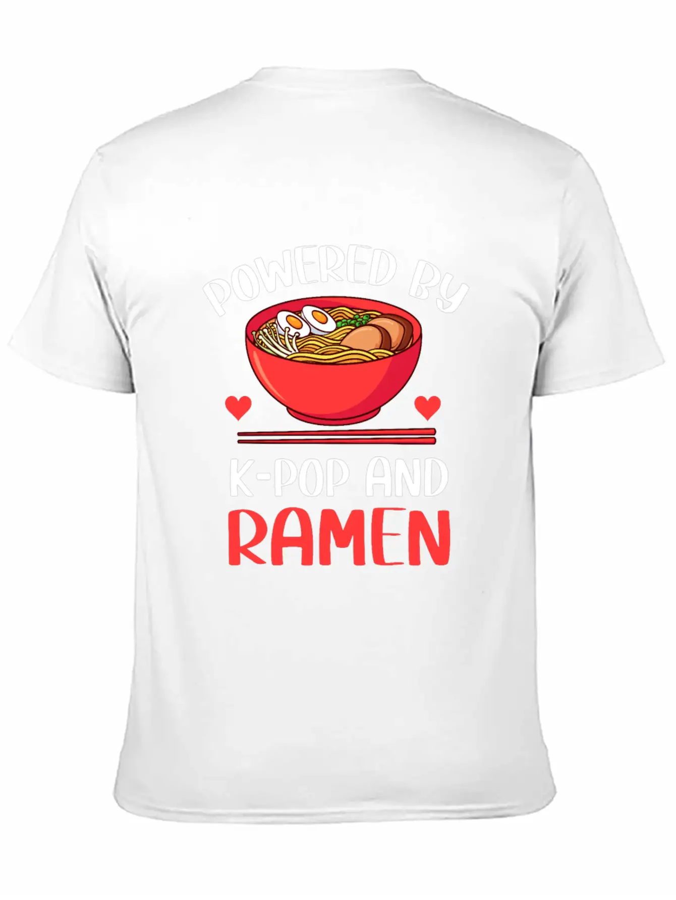 Powered By K-Pop And Ramen Kpop Merch Merchandise Unisex Casual T-Shirt – Clean Design For Daily Comfort