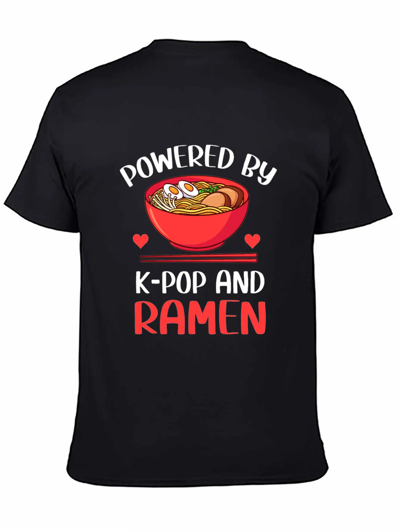 Powered By K-Pop And Ramen Kpop Merch Merchandise Unisex Casual T-Shirt – Clean Design For Daily Comfort