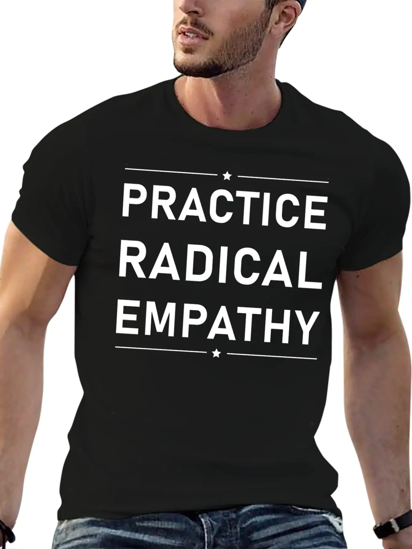 Practice Radical Empathy Basic Graphic T-Shirt – Daily Comfort In Soft Cotton