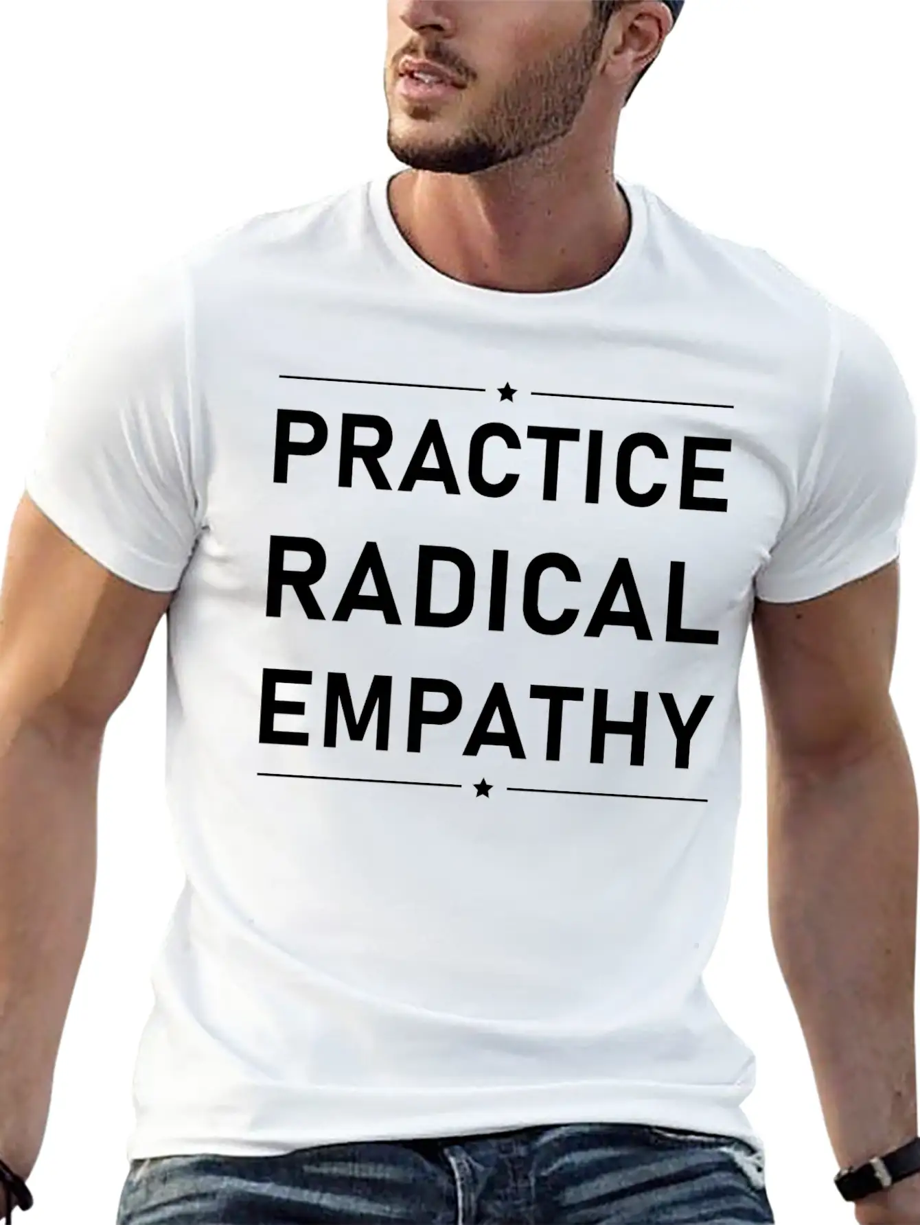 Practice Radical Empathy Basic Graphic T-Shirt – Daily Comfort In Soft Cotton