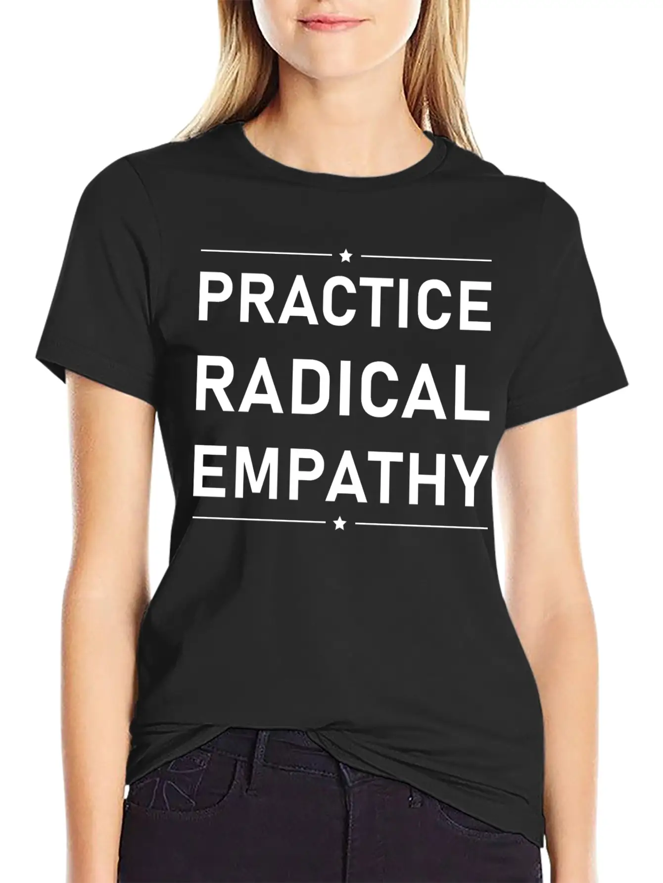 Practice Radical Empathy Basic Graphic T-Shirt – Daily Comfort In Soft Cotton