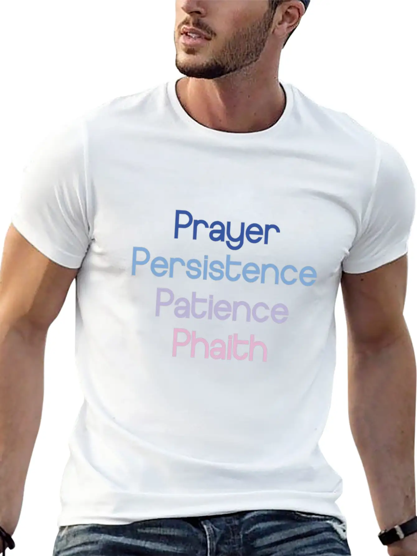Prayer Persistence Patience Phaith Modern Fit Casual T-Shirt – Clean And Versatile Design