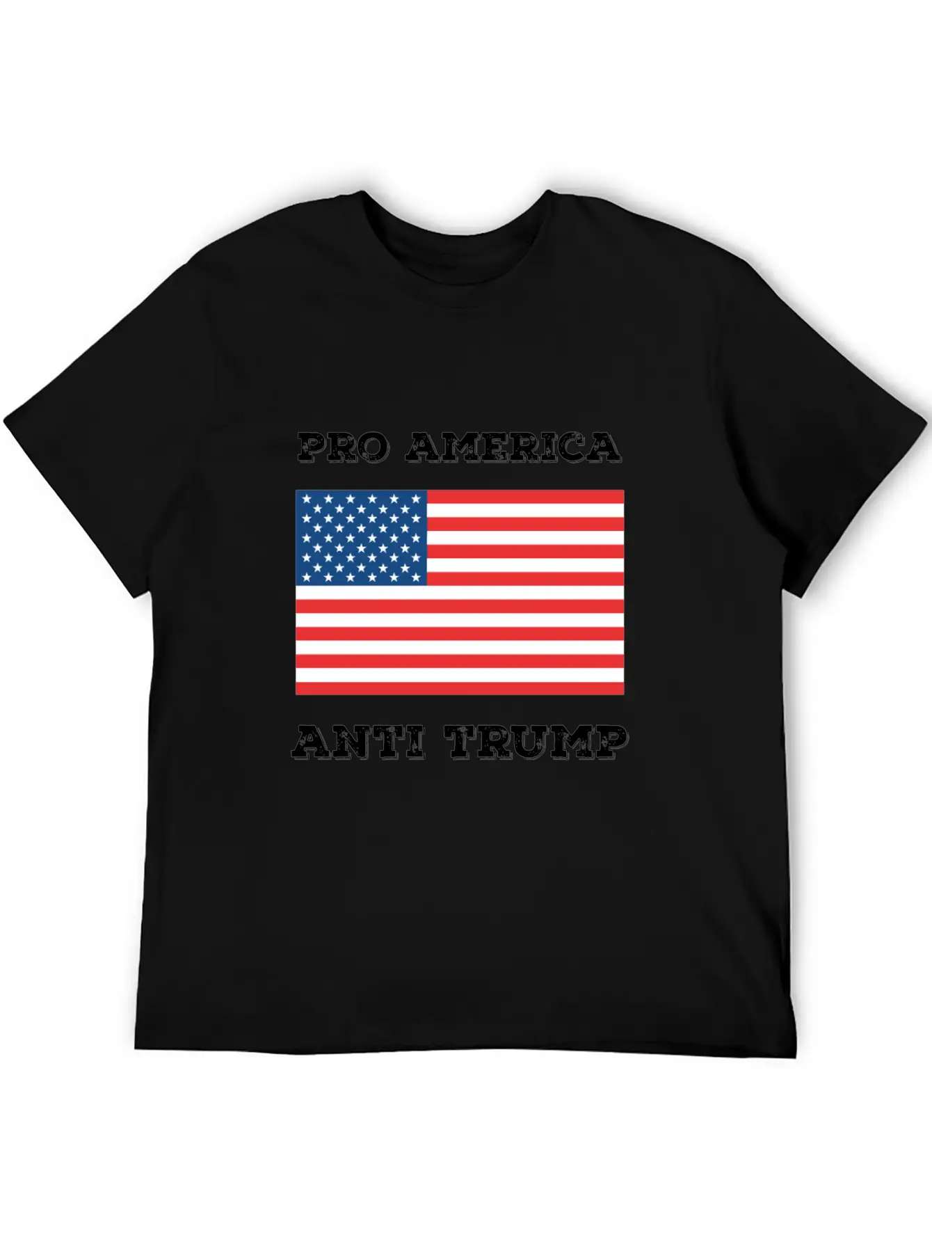 Pro America Anti Trump Modern Fit Casual T-Shirt ��� Clean And Versatile Design