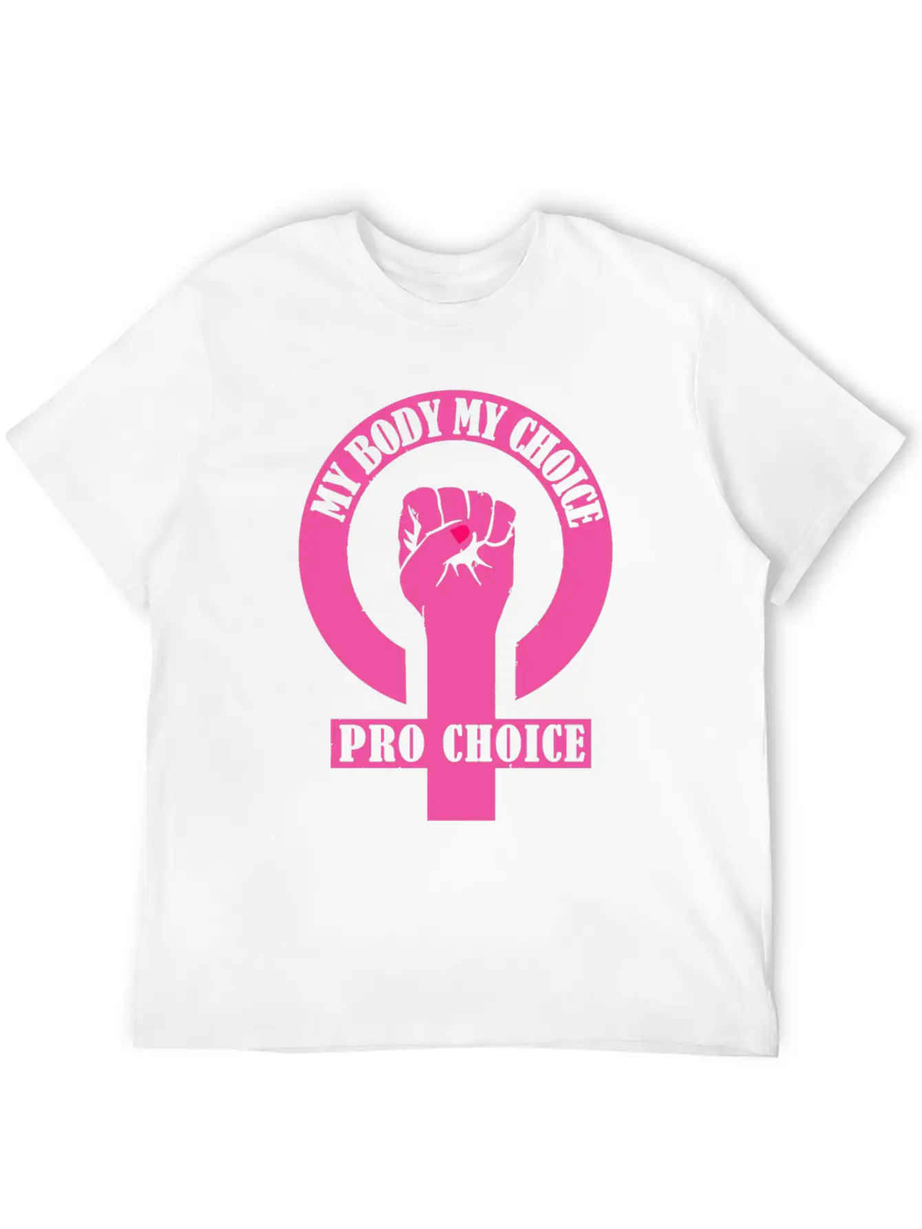 Pro Choice, Feminist My Body My Choice Unisex Casual T-Shirt – Clean Design For Daily Comfort