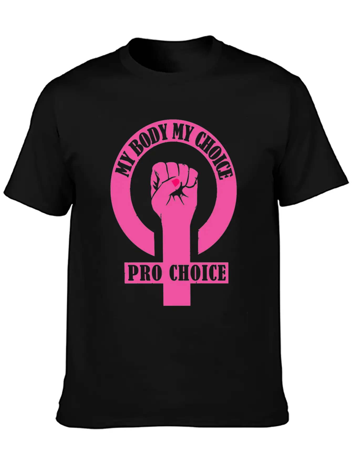 Pro Choice, Feminist My Body My Choice Unisex Casual T-Shirt – Clean Design For Daily Comfort