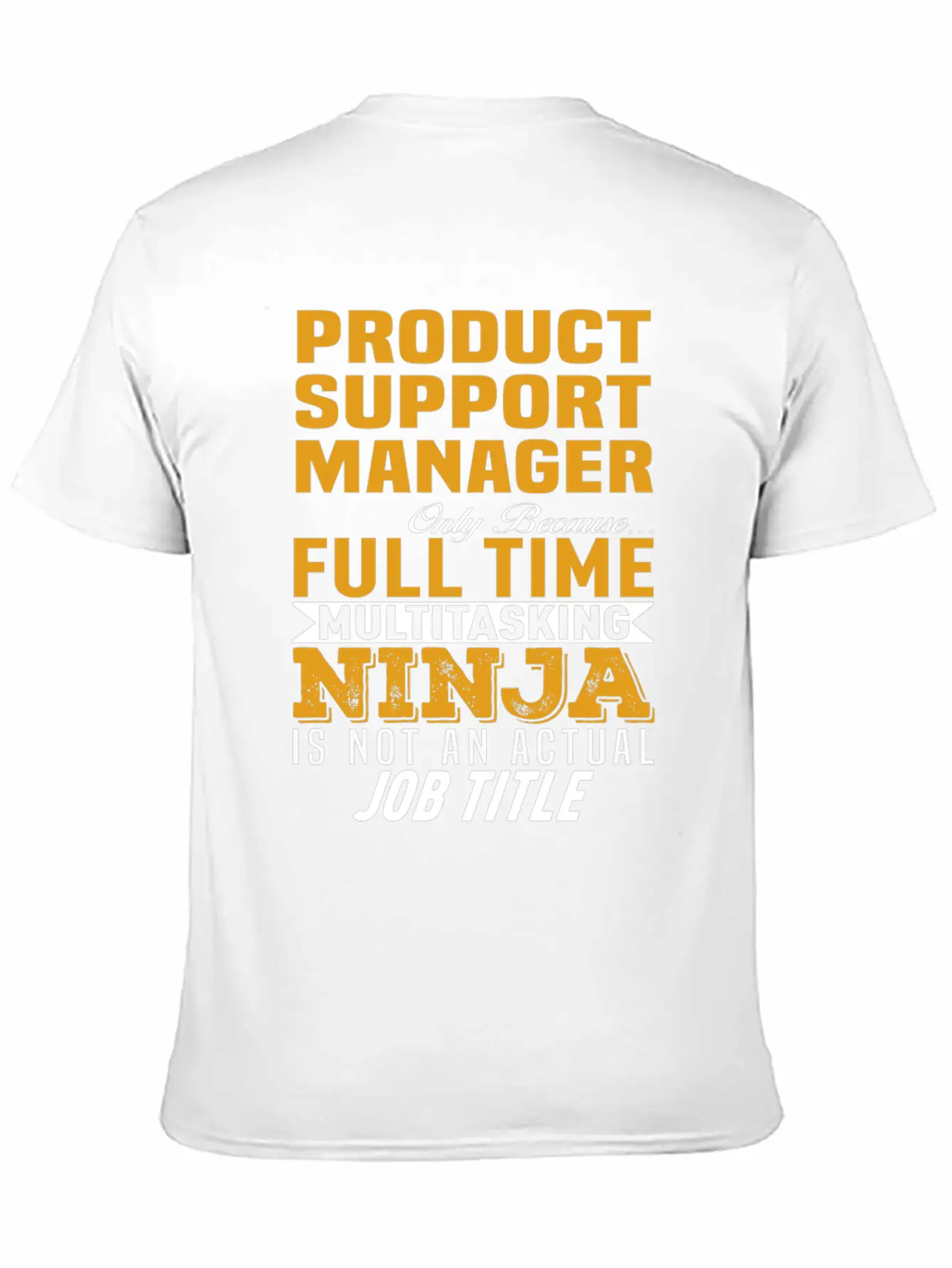 Product Support Manager Comfortable Minimalist Graphic Tee – Summer Style Essential