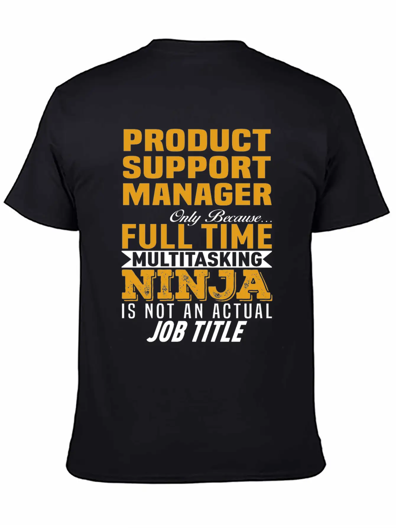 Product Support Manager Comfortable Minimalist Graphic Tee – Summer Style Essential