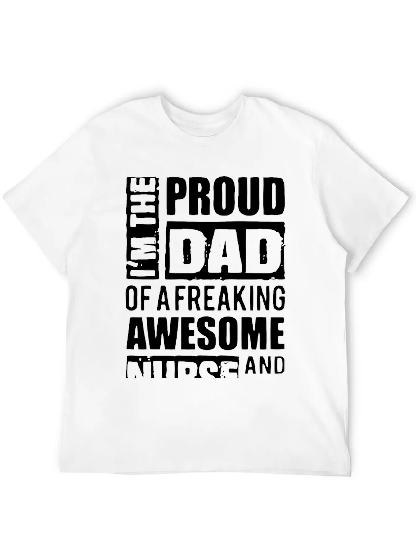 Proud Dad Nurse Basic Graphic T-Shirt – Daily Comfort In Soft Cotton
