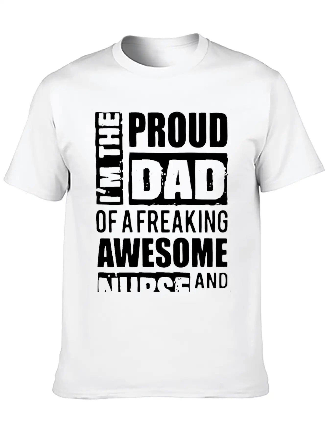 Proud Dad Nurse Basic Graphic T-Shirt – Daily Comfort In Soft Cotton
