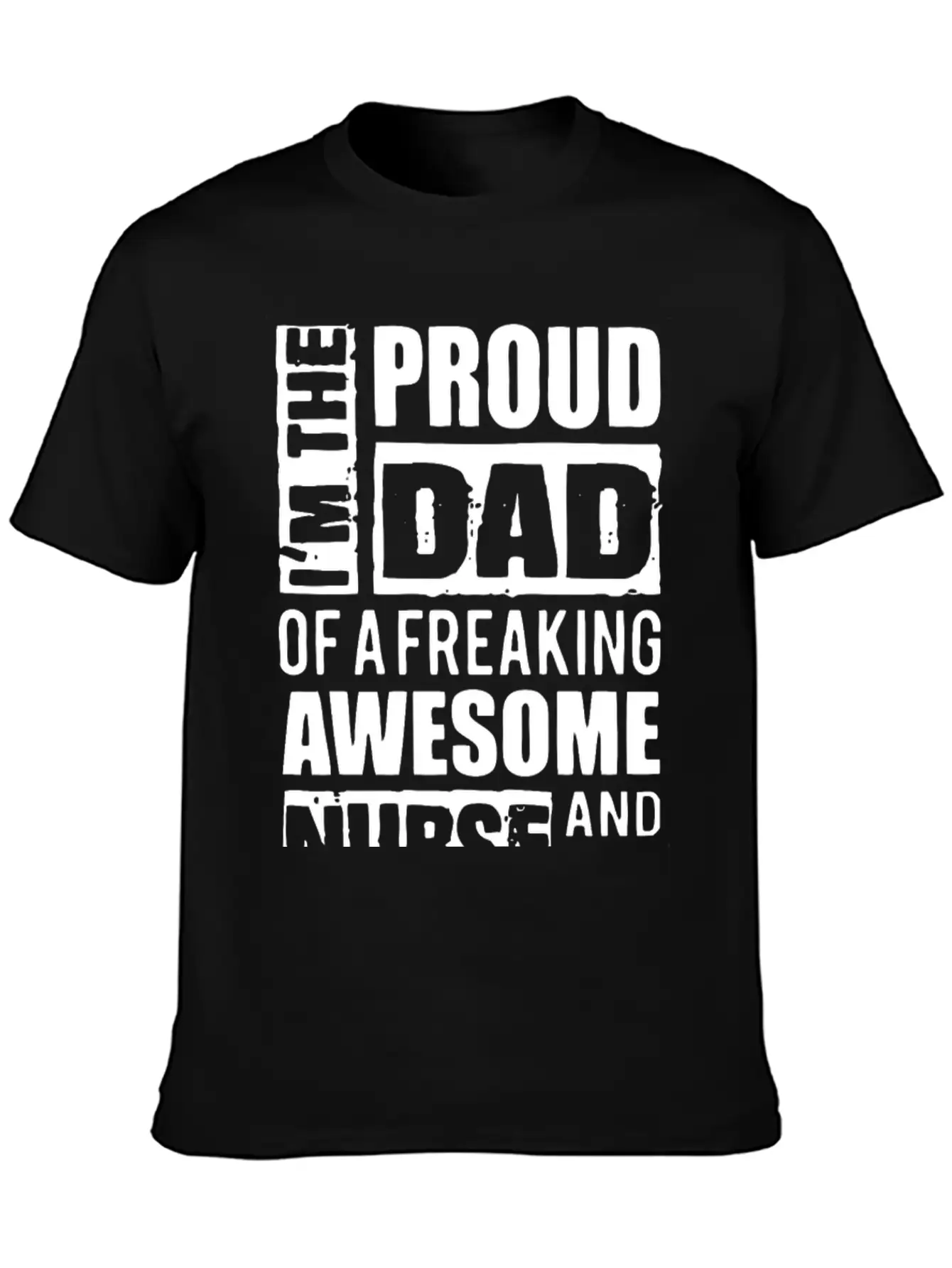 Proud Dad Nurse Basic Graphic T-Shirt – Daily Comfort In Soft Cotton