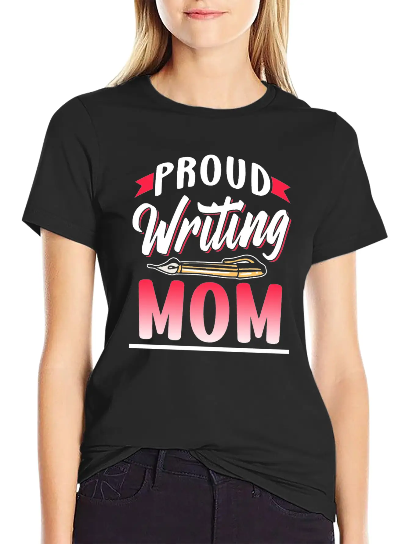 Proud Writing Mom Author Writer Job Write Basic Graphic T-Shirt – Daily Comfort In Soft Cotton