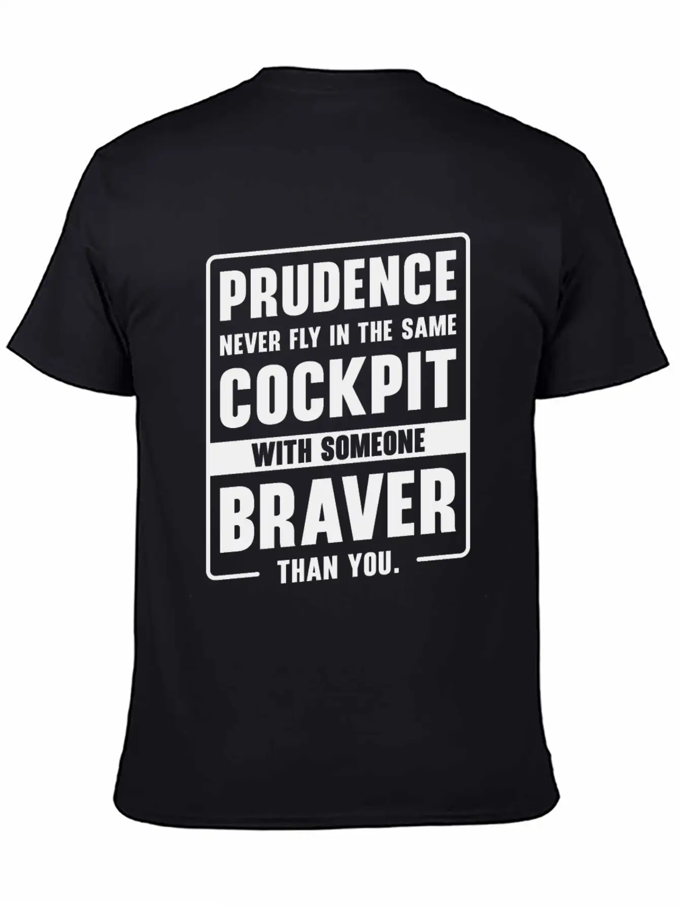 Prudence Wisdom Quotes Pilot Philosophy Lightweight Cotton T-Shirt – Daily Comfort Graphic Shirt