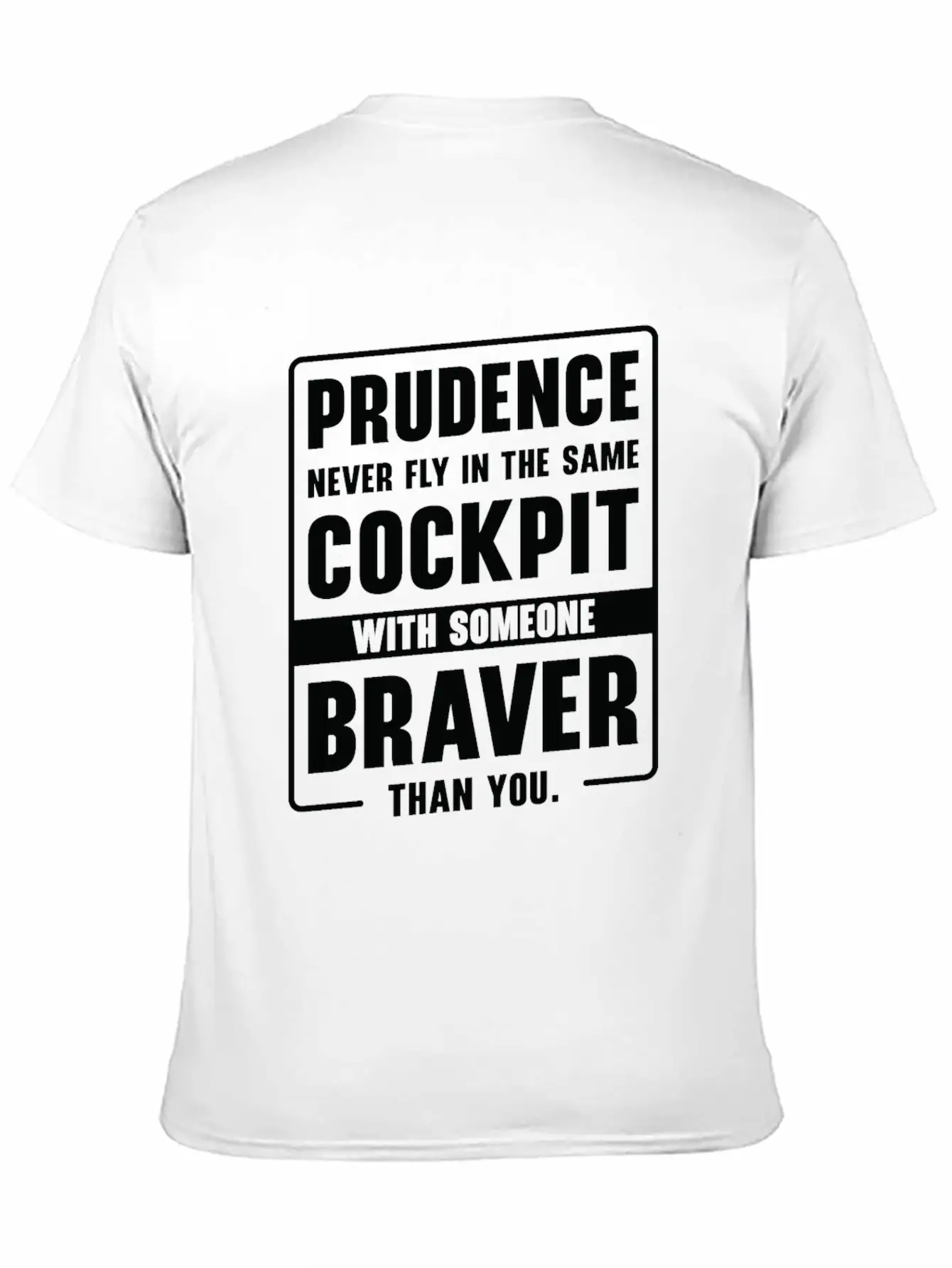 Prudence Wisdom Quotes Pilot Philosophy Lightweight Cotton T-Shirt – Daily Comfort Graphic Shirt