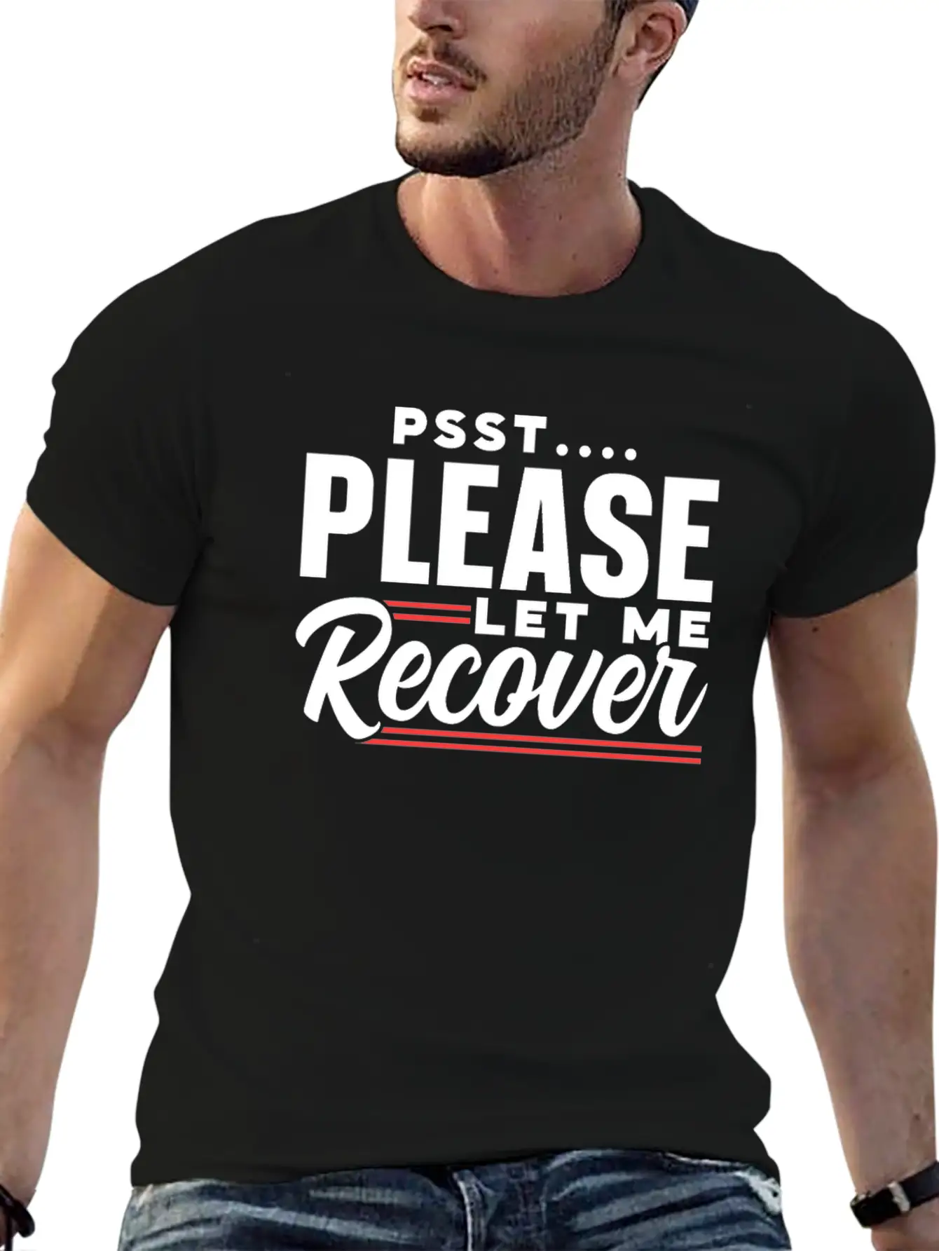 Psst Please Let Me Recover Survivor Recovery Modern Fit Casual T-Shirt – Clean And Versatile Design