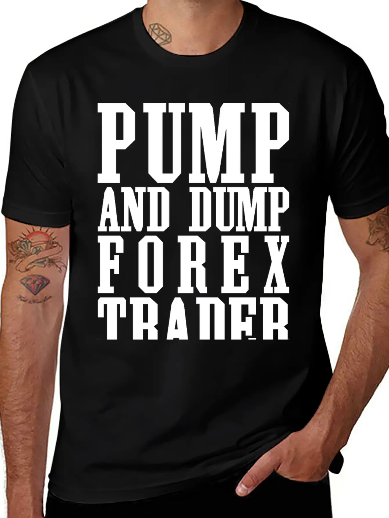 Pump And Dump Forex Trader Funny Trading Stylish Everyday T-Shirt – Unisex Basic Cotton Tee
